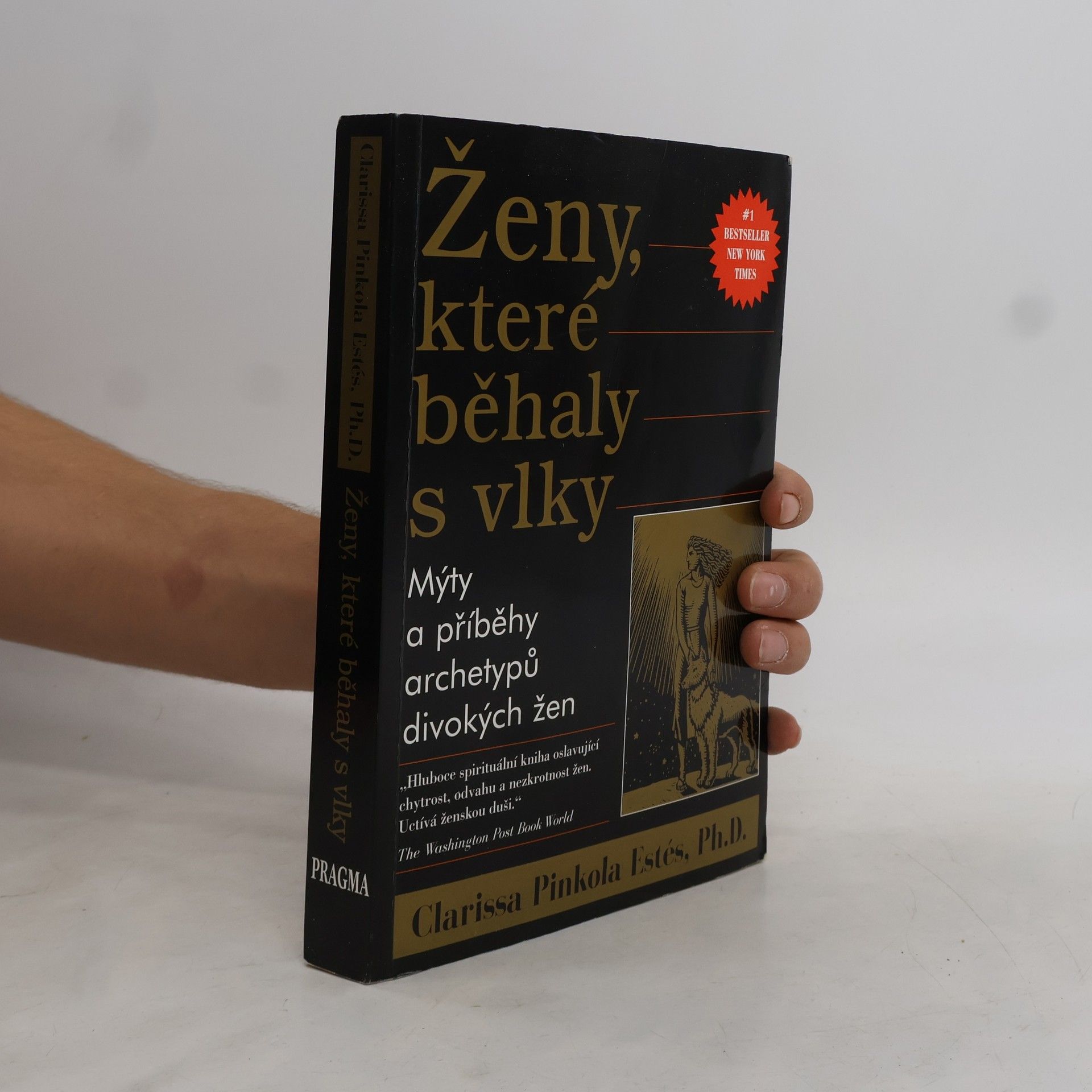 Clarissa Pinkola Estés Ženy, které běhaly s vlky