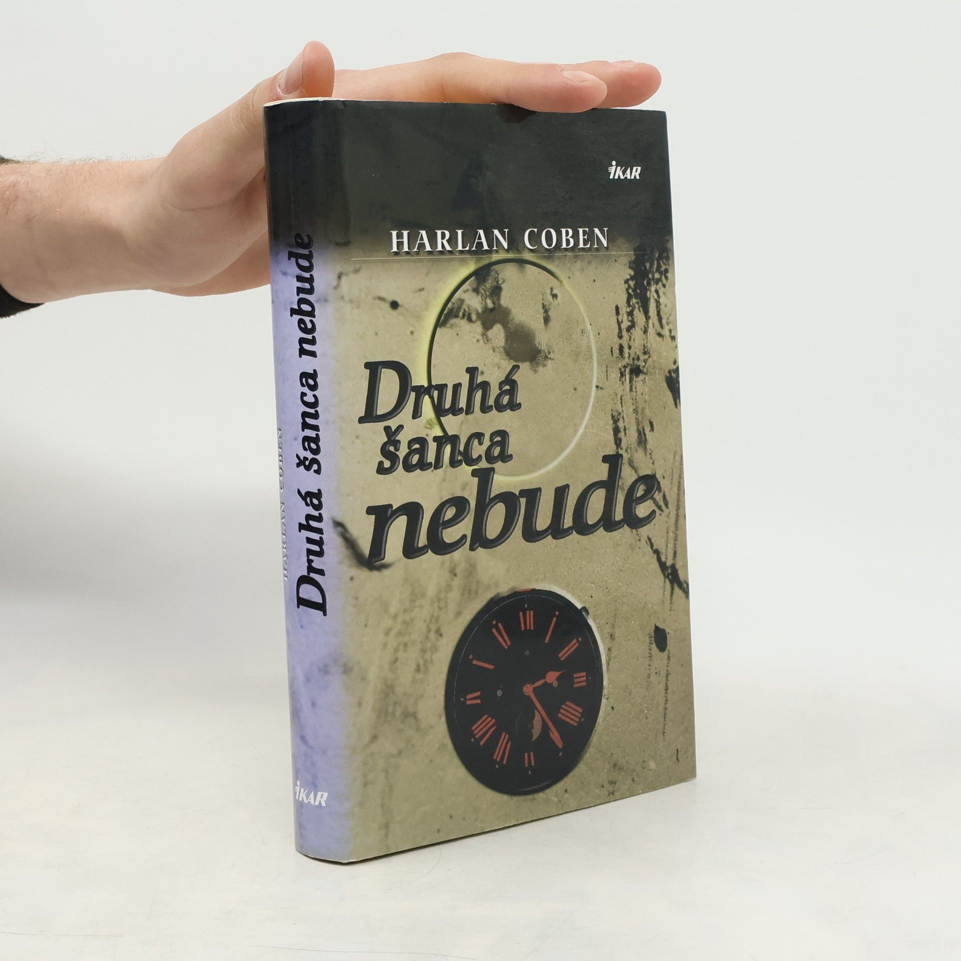 Harlan Coben Druhá šanca nebude