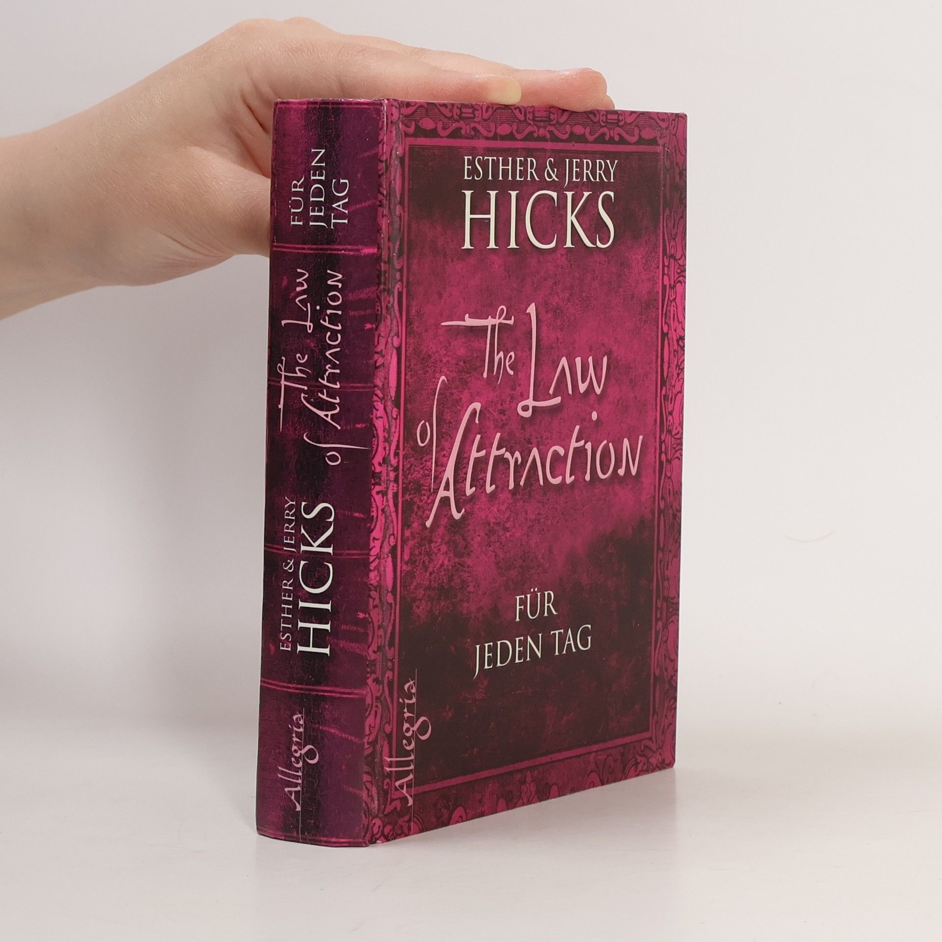 Esther Hicks The law of attraction