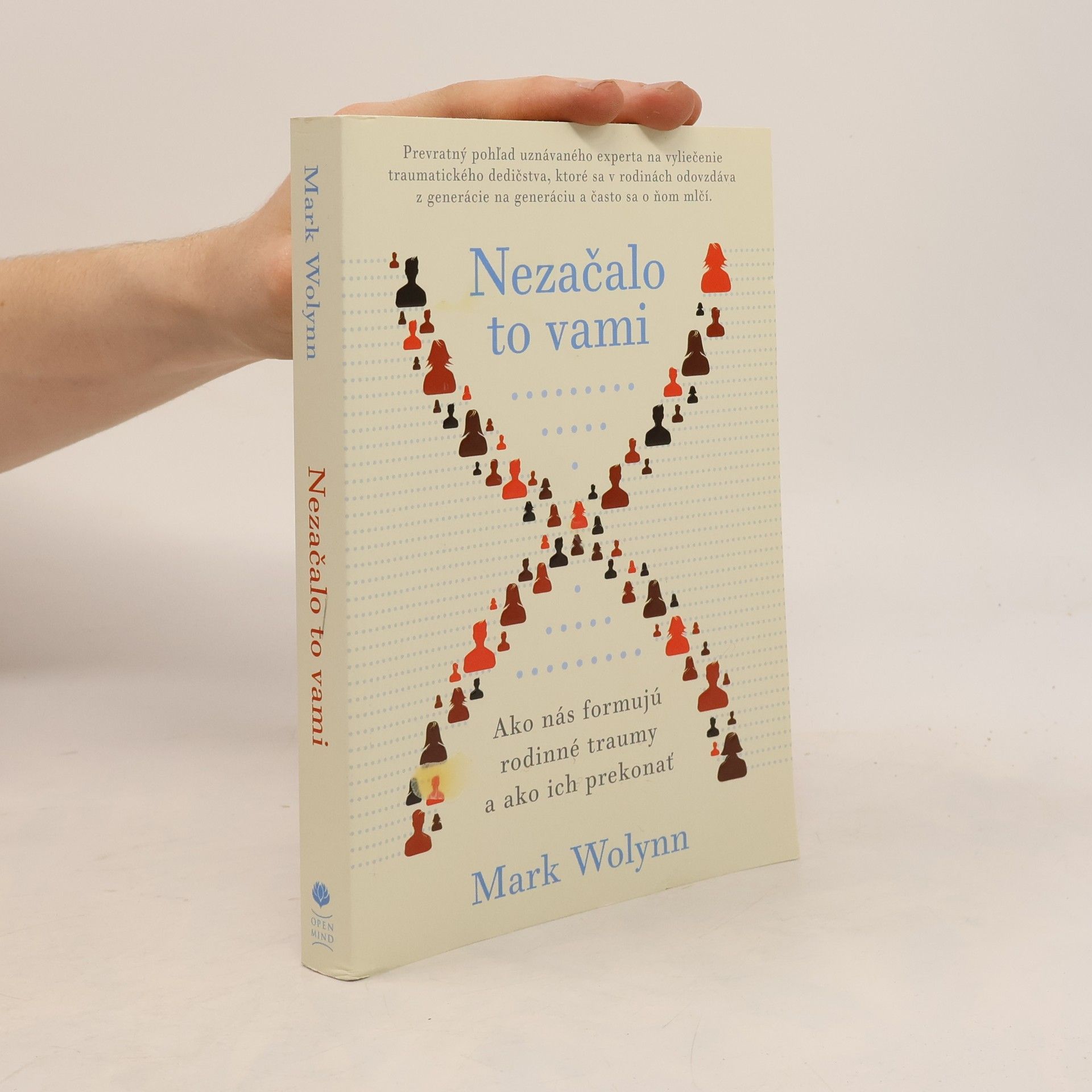 Mark Wolynn Nezačalo to vami