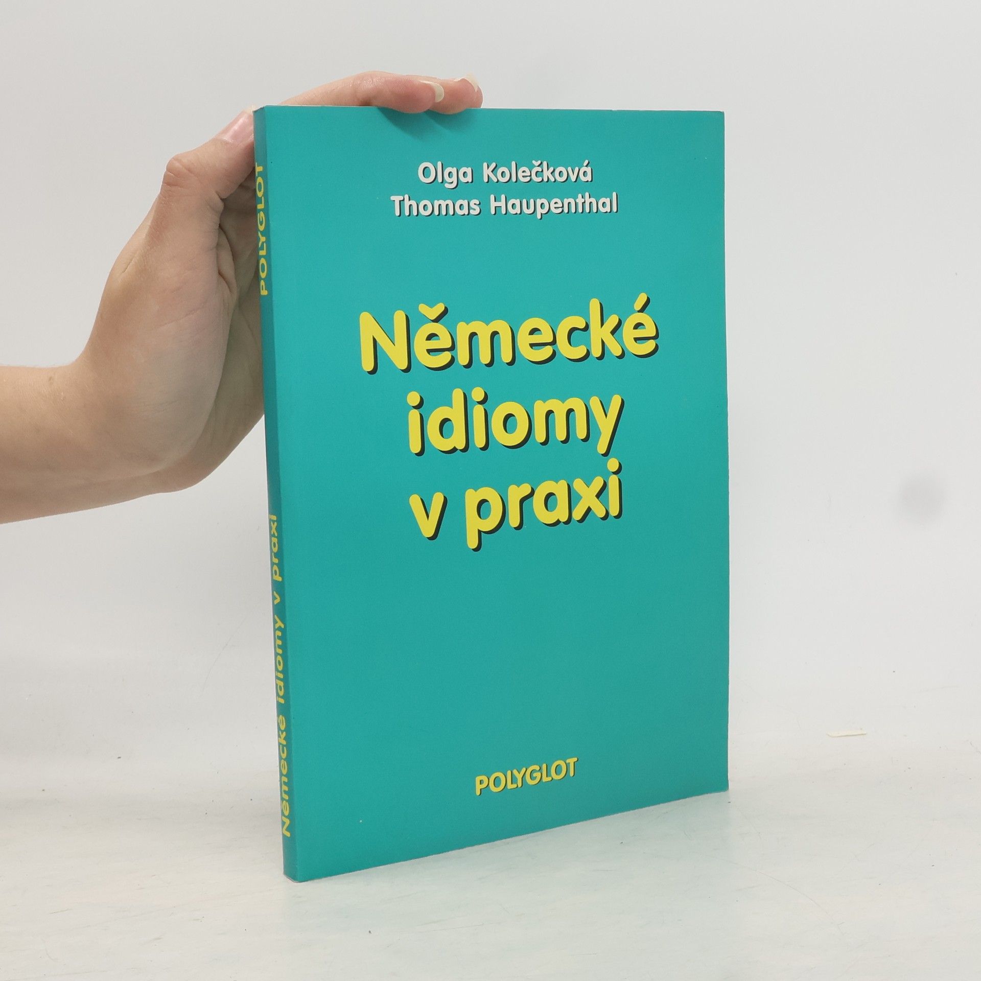 Thomas Haupenthal Německé idiomy v praxi