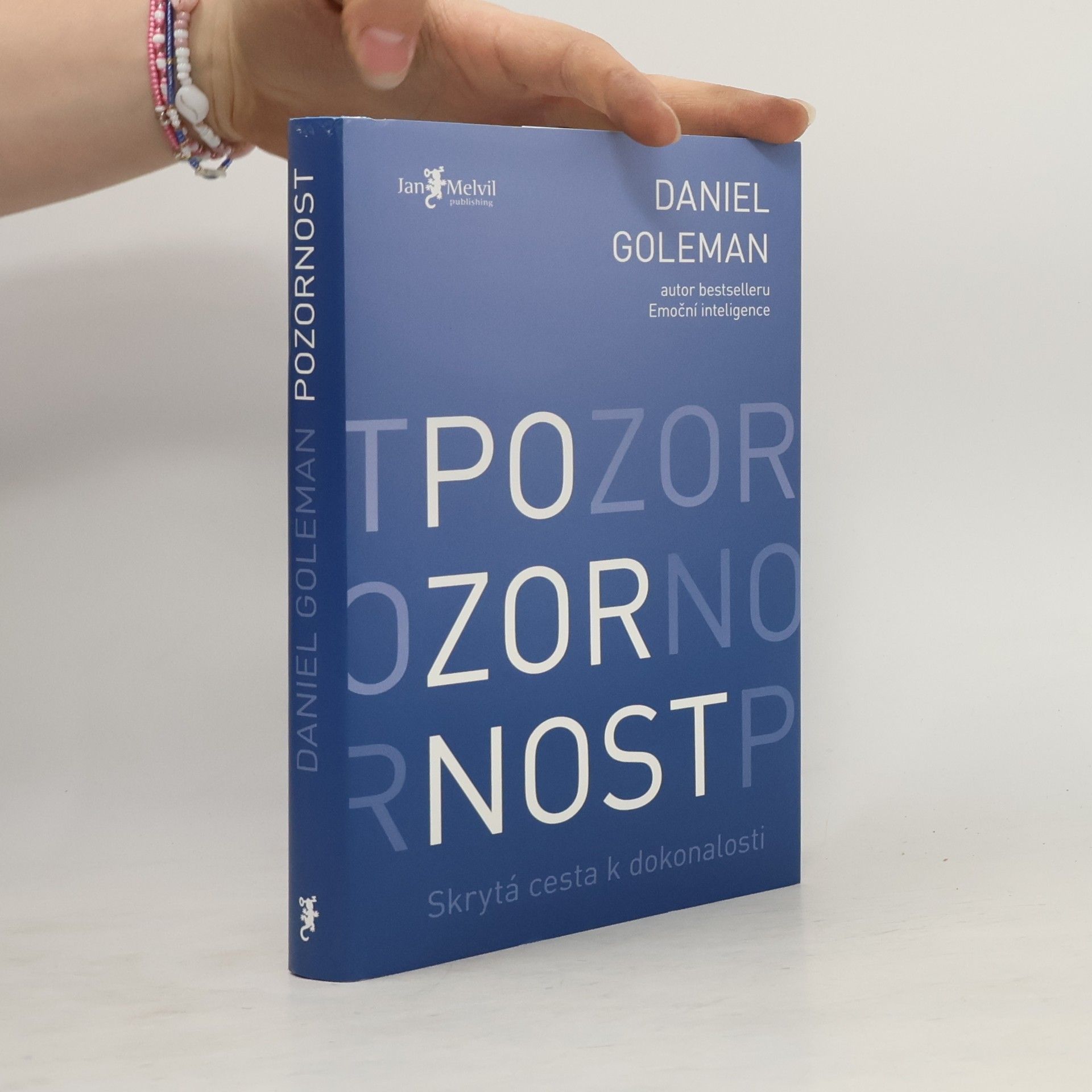 Daniel Goleman Pozornost. Skrytá cesta k dokonalosti