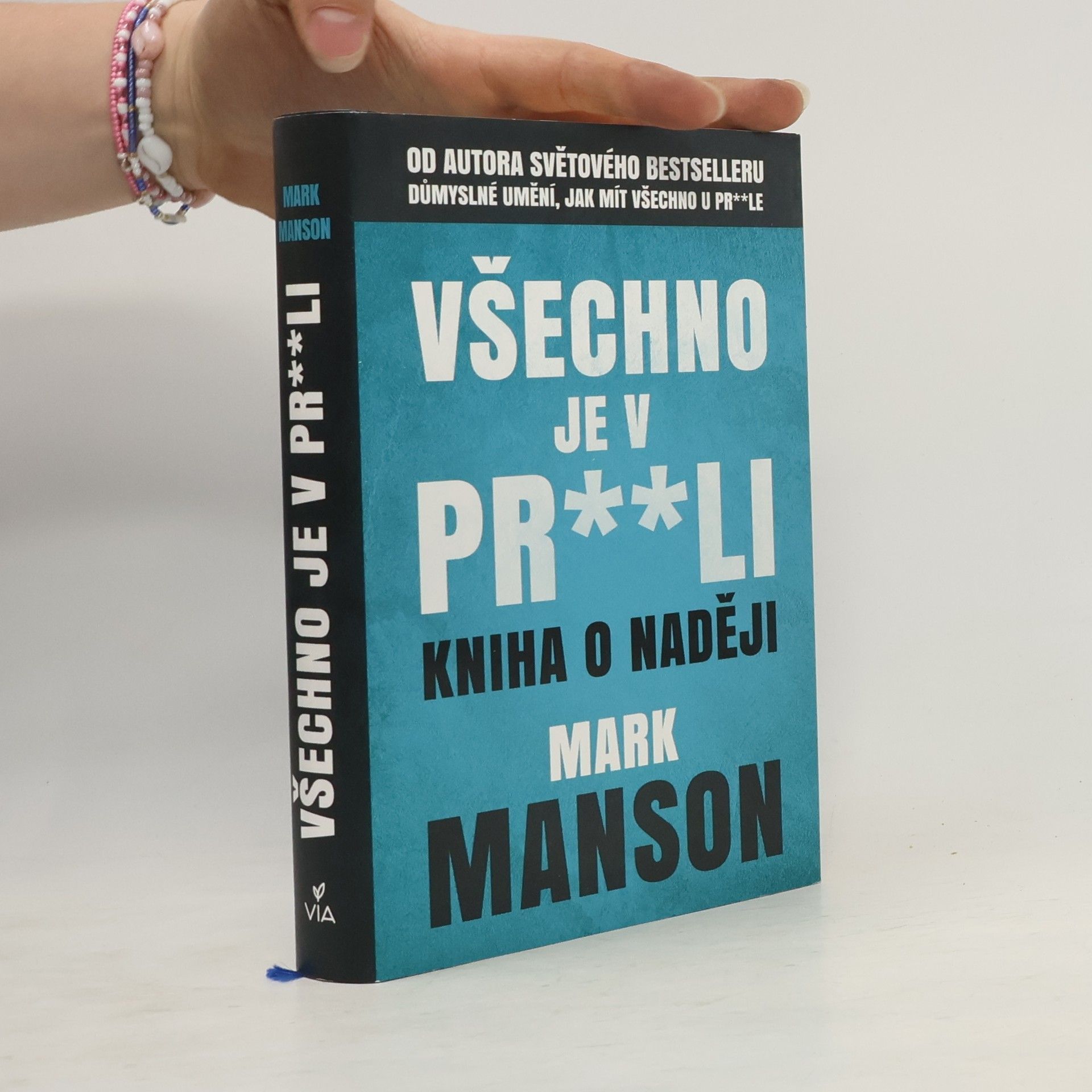 Mark Manson Všechno je v pr**li