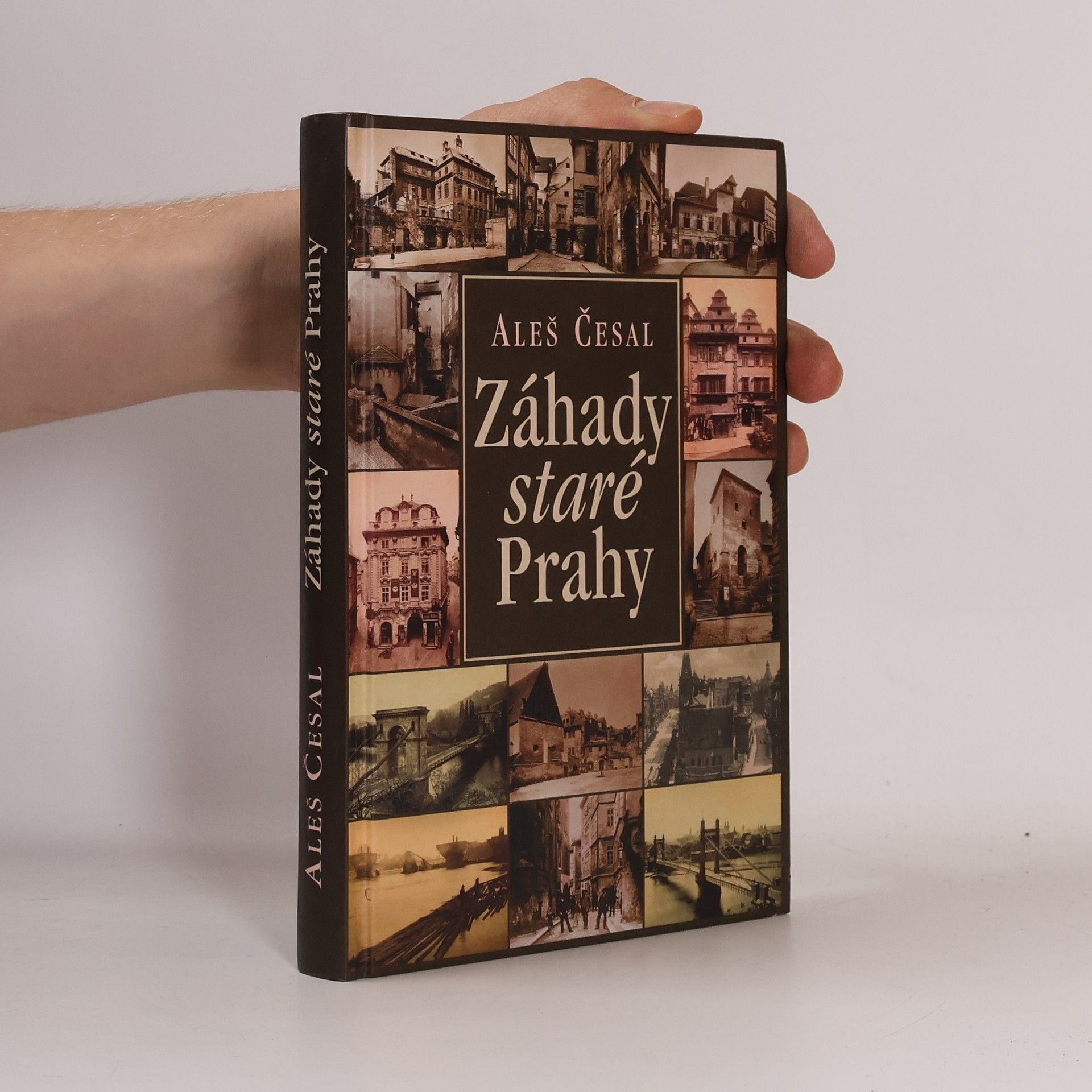 Aleš Česal Záhady staré Prahy