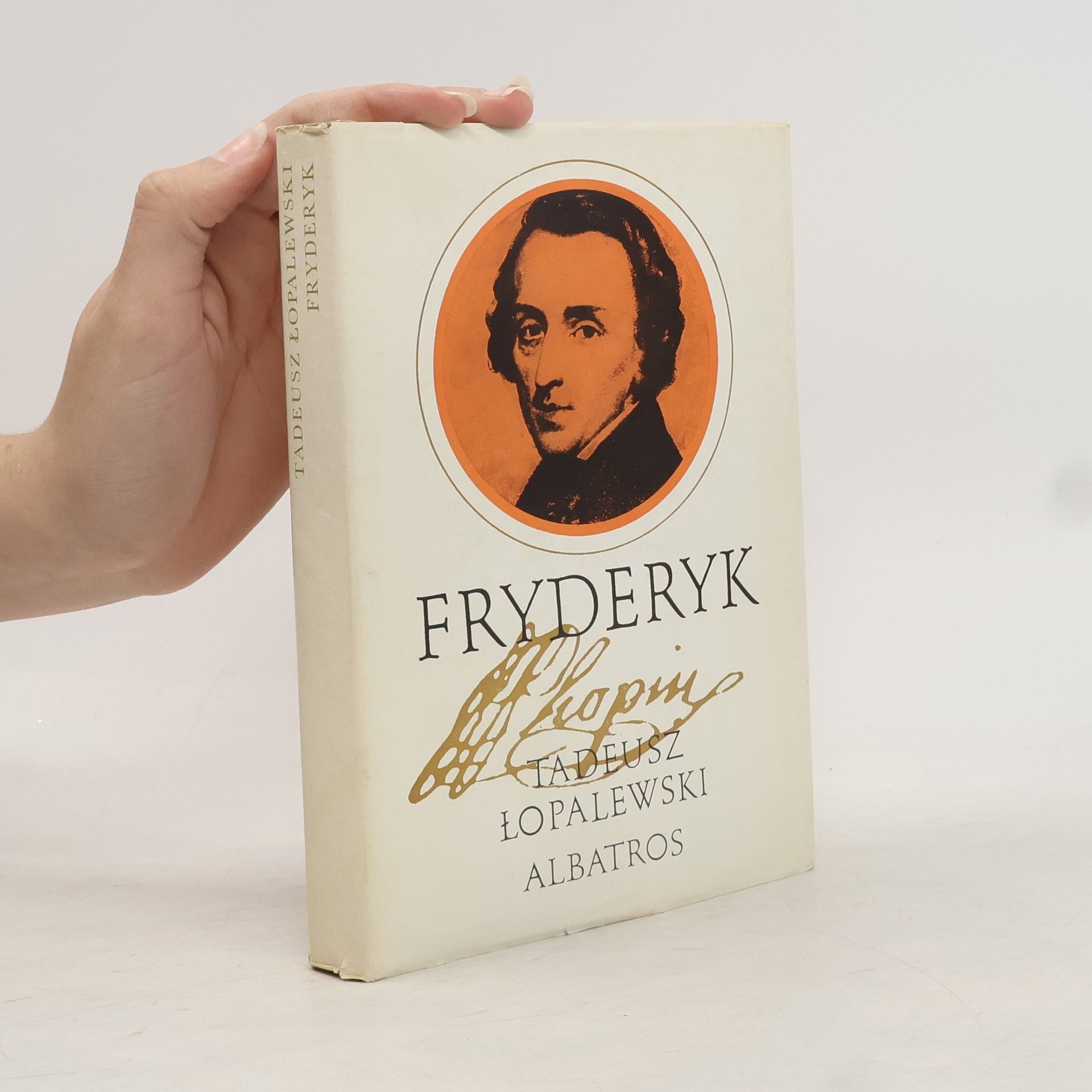 Tadeusz Lopalewski Fryderyk Chopin