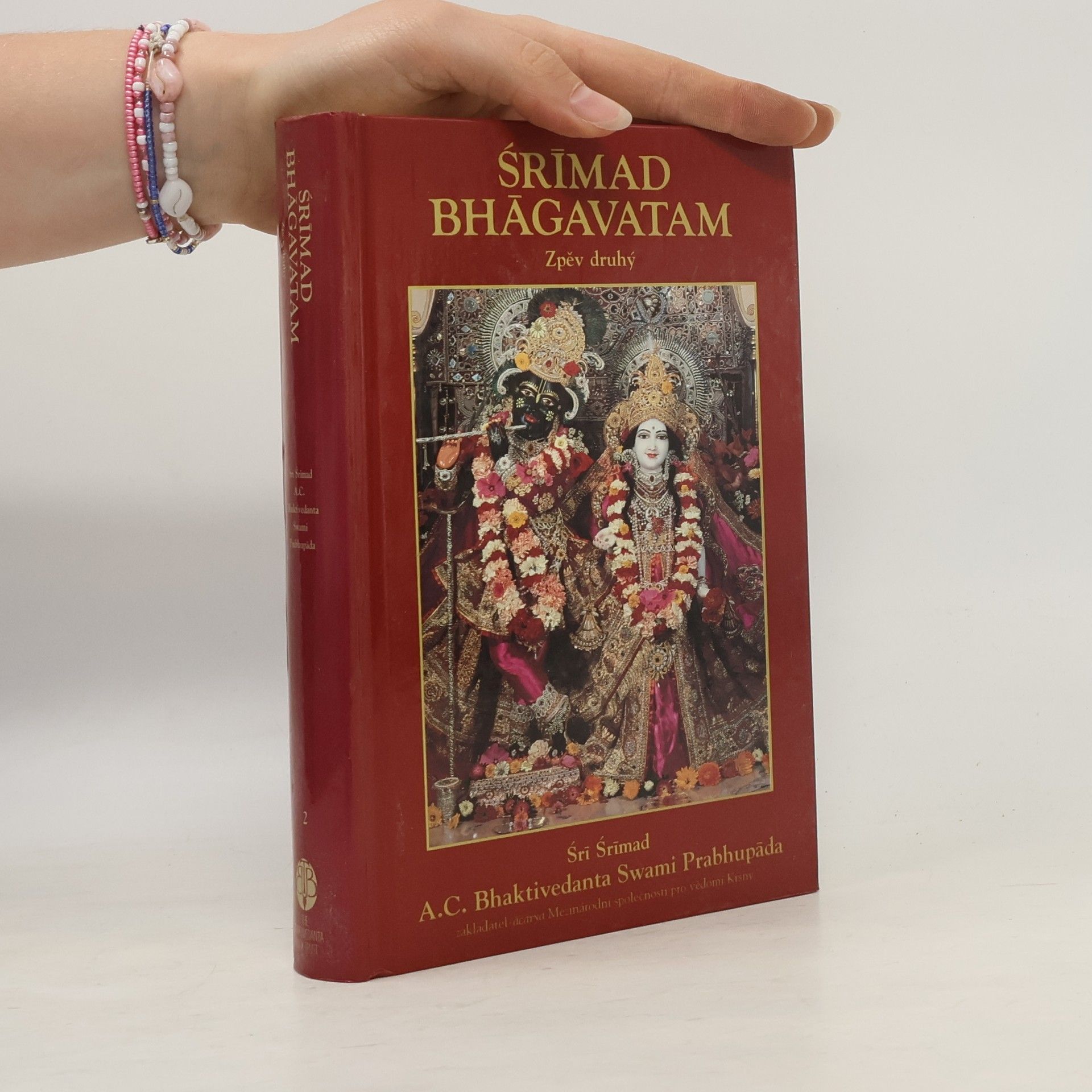 Šrí Šrímad A. Č. Bhaktivédanta Swami Prabhupáda Śrīmad Bhāgavatam. Zpěv druhý
