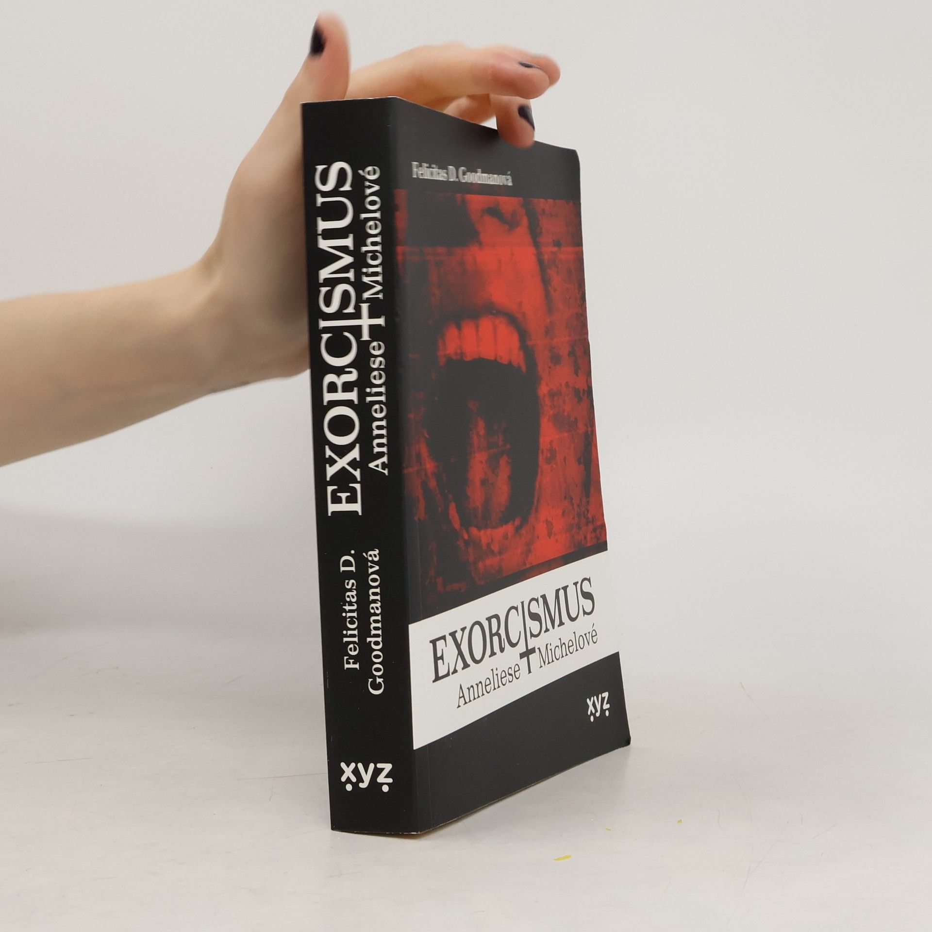 Felicitas D. Goodman Exorcismus Anneliese Michelové