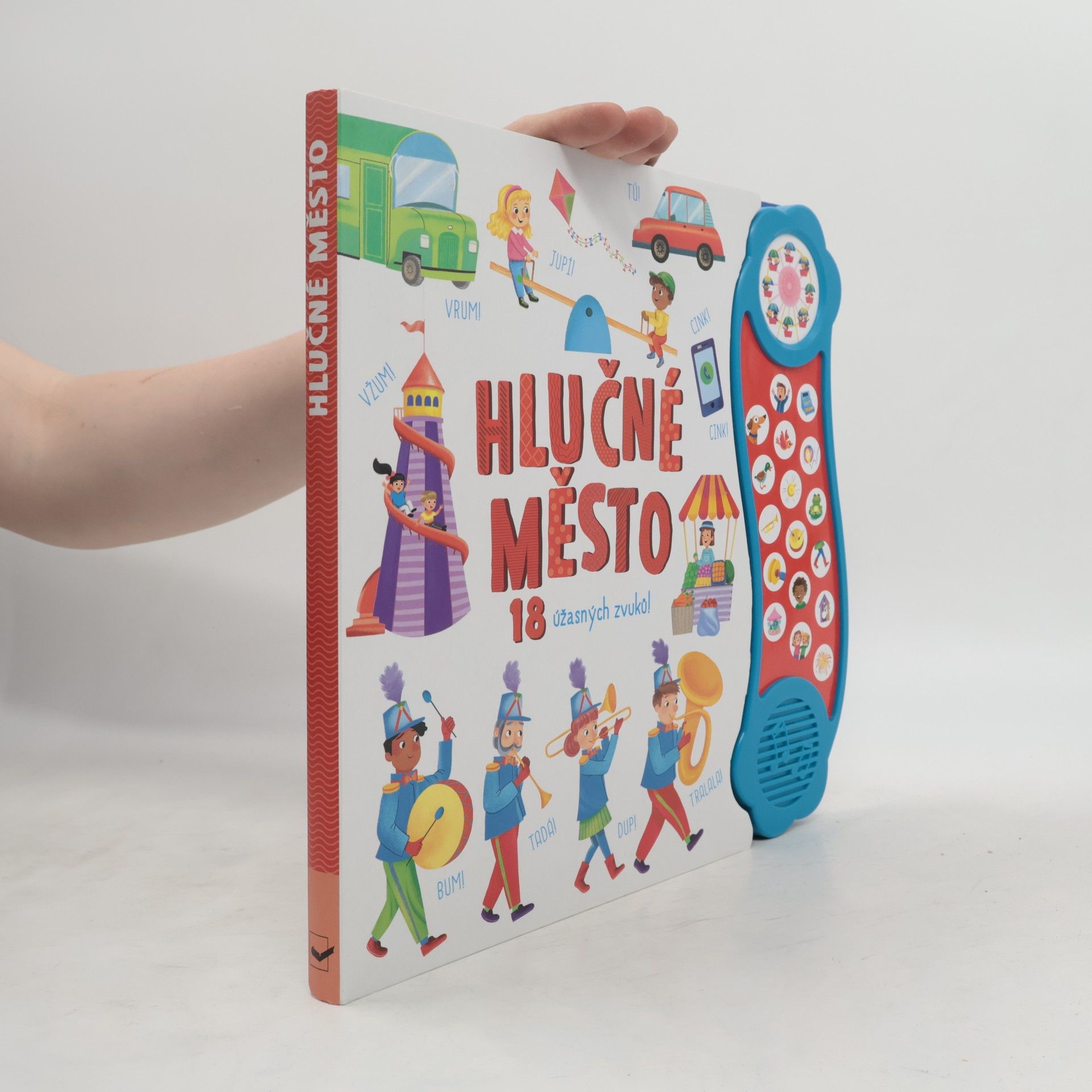 Autores varios Hlučné město: 18 úžasných zvuků!