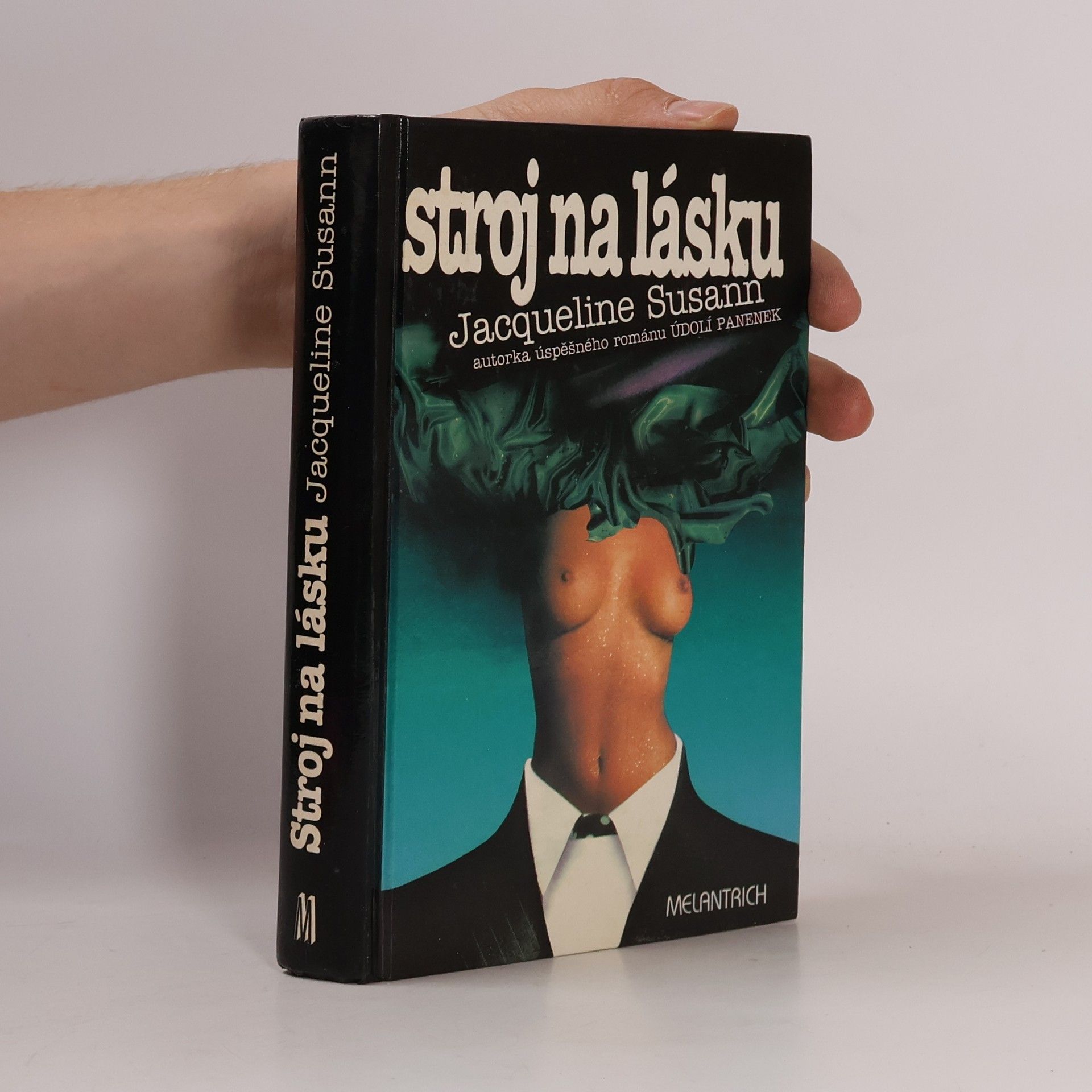 Jacqueline Susann Stroj na lásku