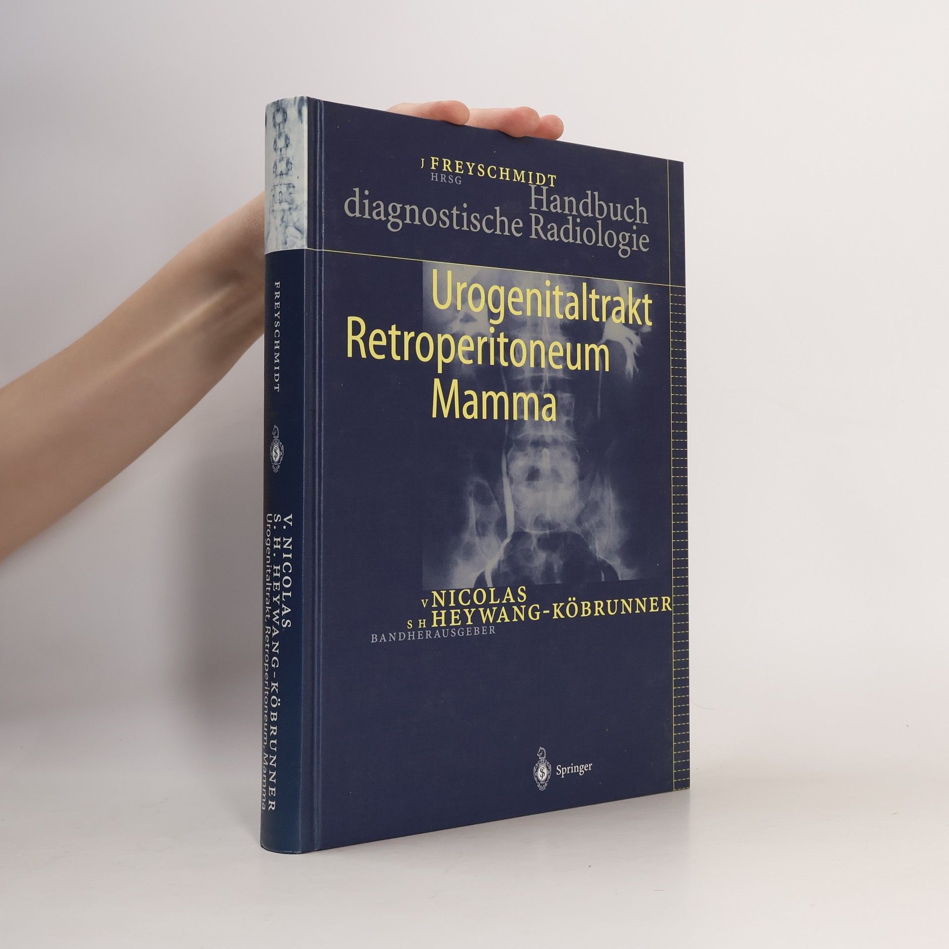 Handbuch diagnostische Radiologie: Urogenitaltrakt, Retroperitoneum, Mamma