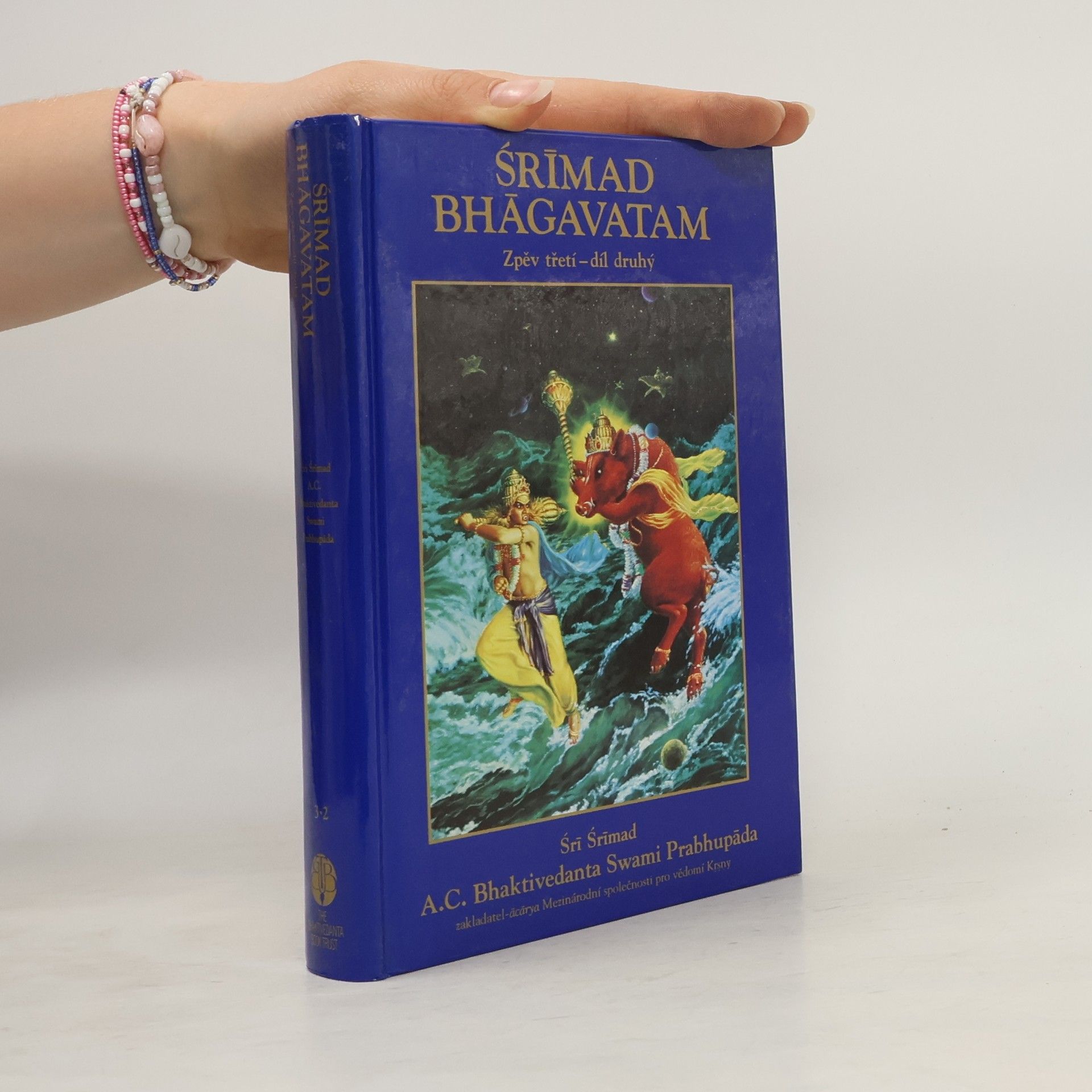 Šrí Šrímad A. Č. Bhaktivédanta Swami Prabhupáda Śrímad Bhágavatam. Zpěv třetí- Díl druhý
