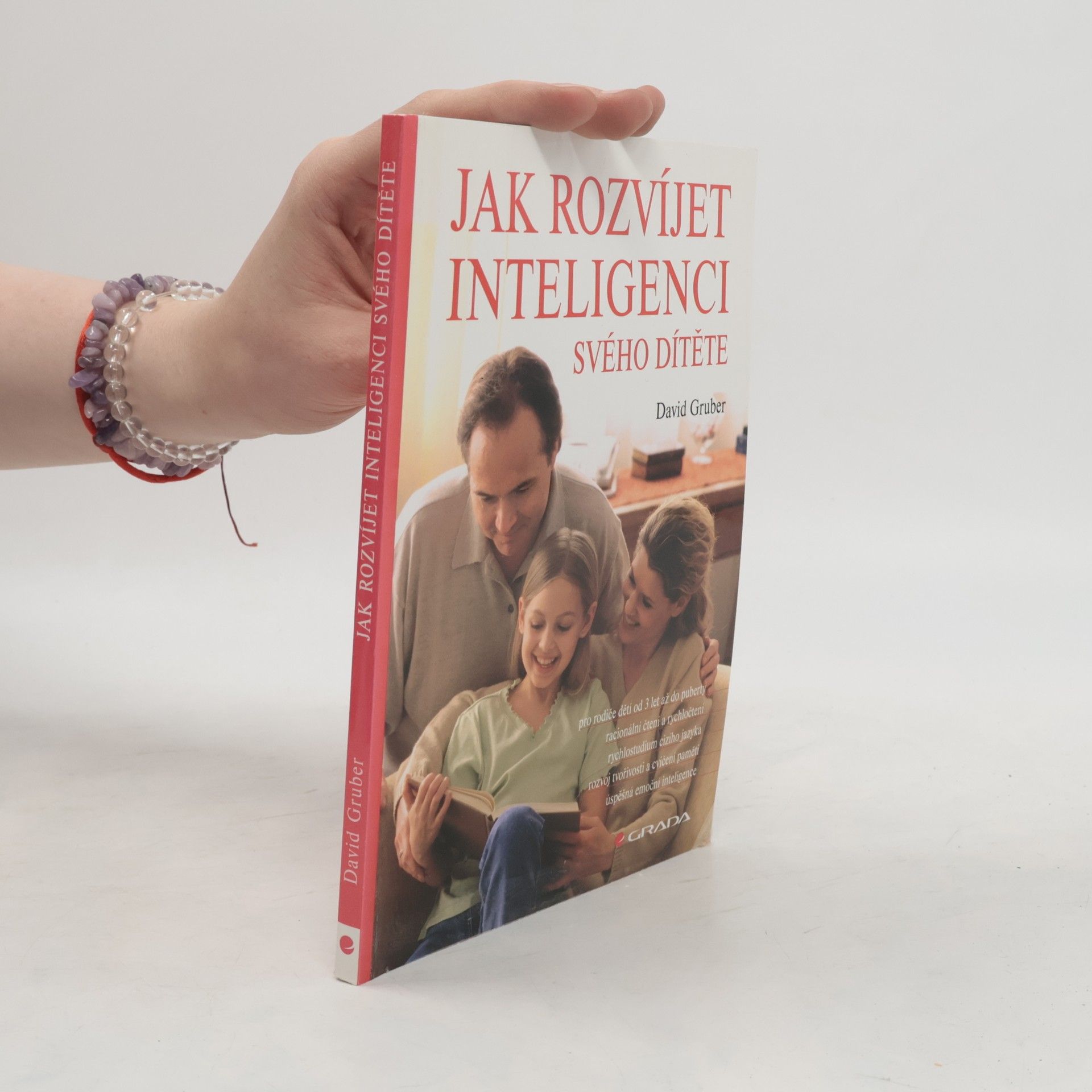 David Gruber Jak rozvíjet inteligenci svého dítěte