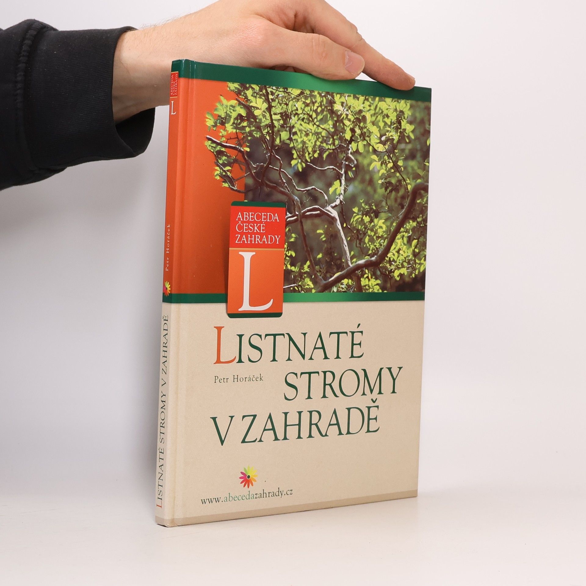 Horacek Petr Listnaté stromy v zahradě