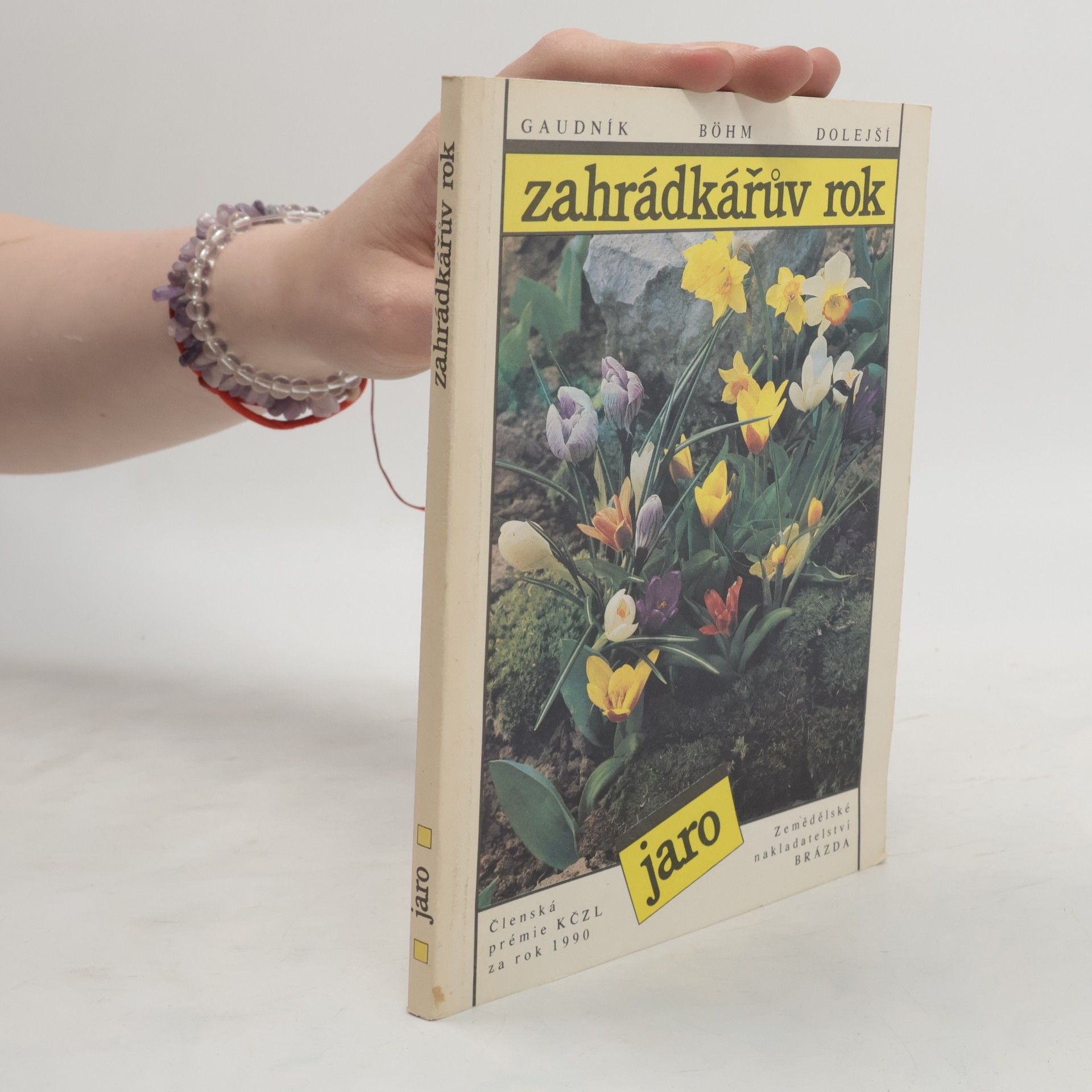 Kolektiv autorů Zahrádkářův rok. Jaro