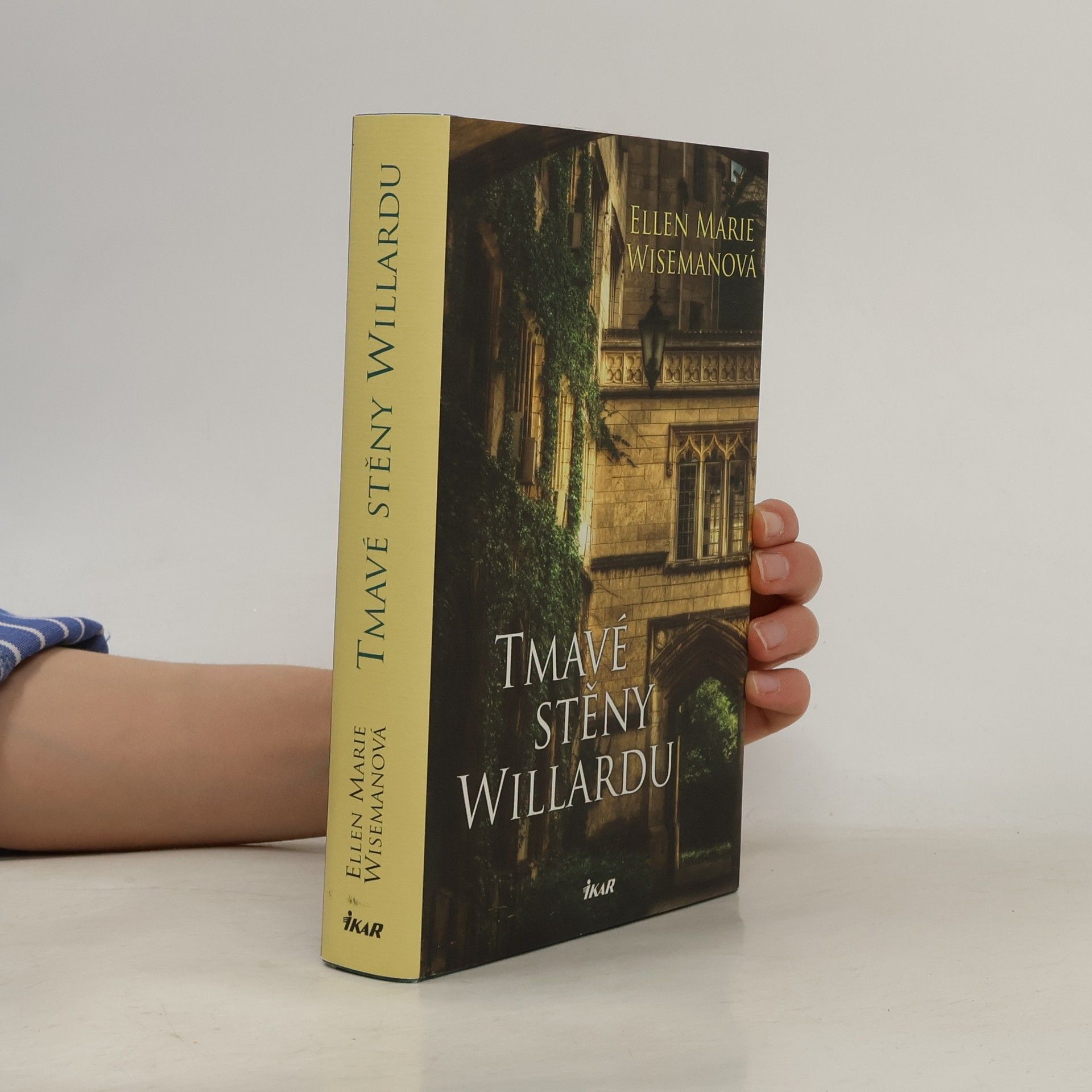 Ellen Marie Wiseman Tmavé stěny Willardu