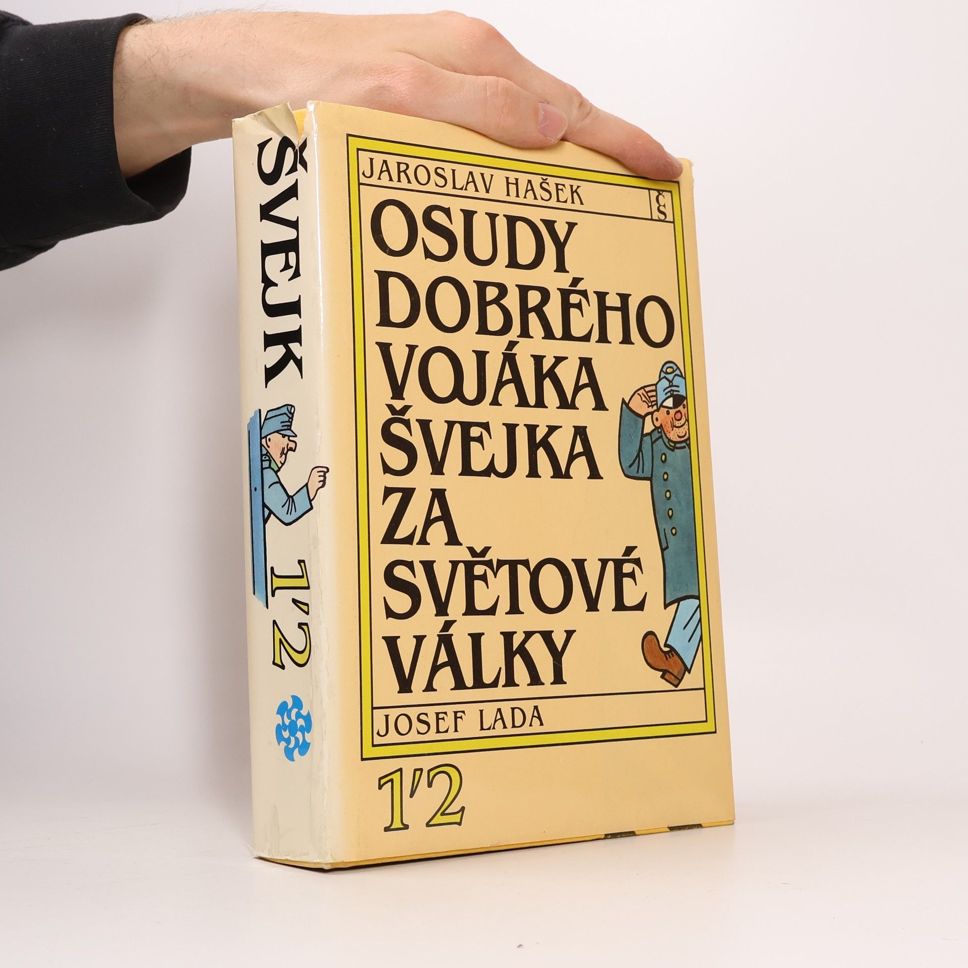Jaroslav Hašek Osudy dobrého vojáka Švejka za světové války 1-2