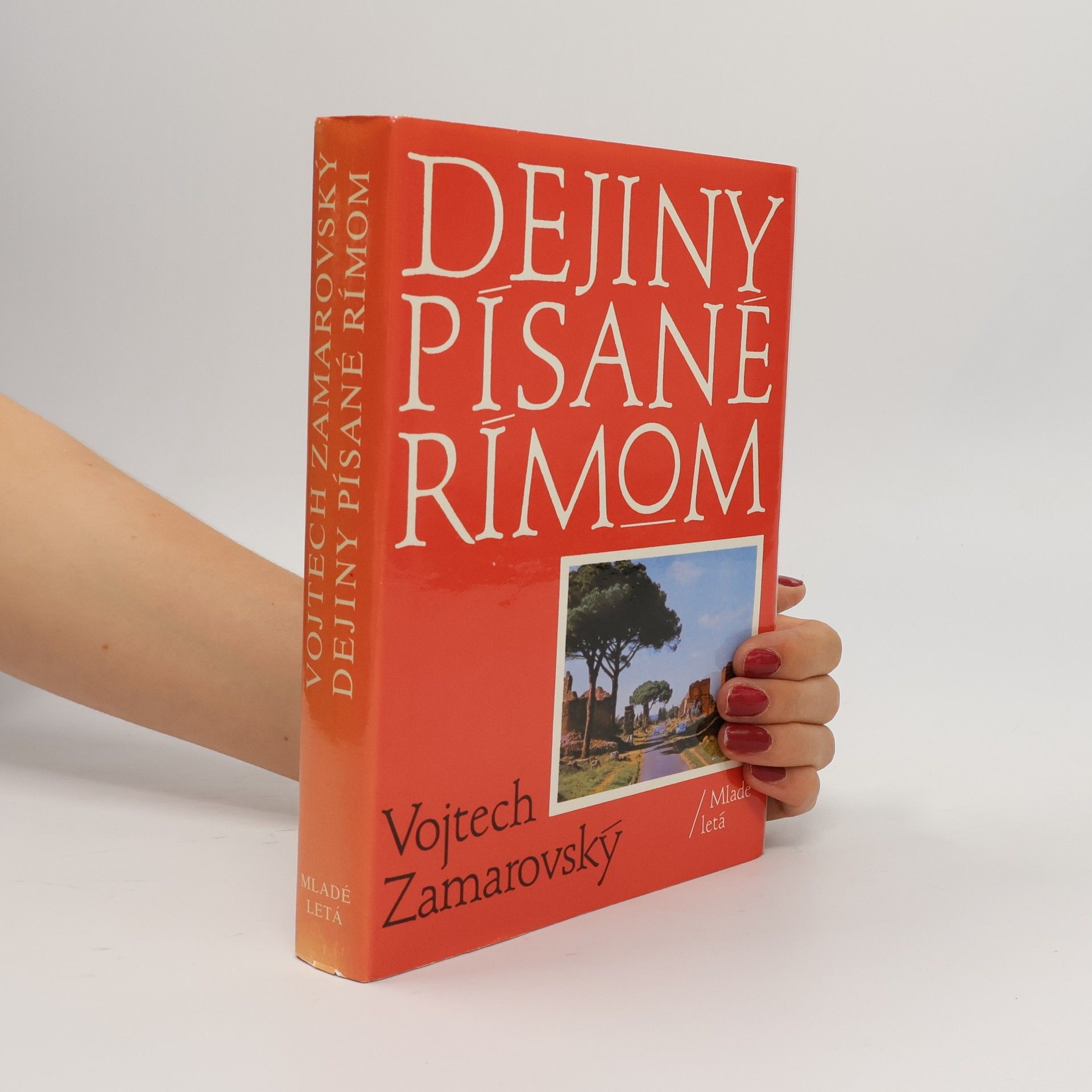 Vojtech Zamarovský Dejiny písané Rímom