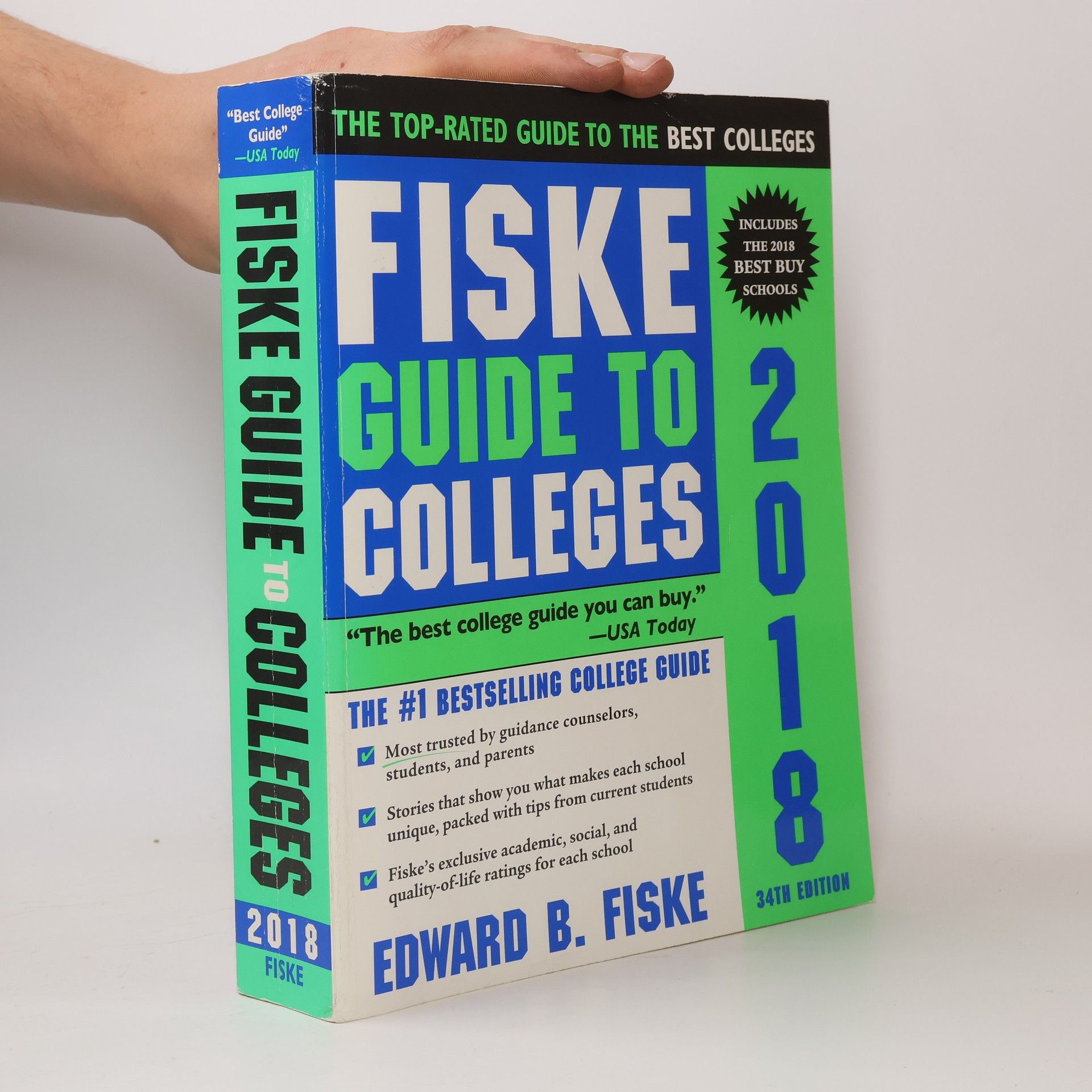 Edward B. Fiske Fiske Guide to Colleges 2018 - 34th Edition