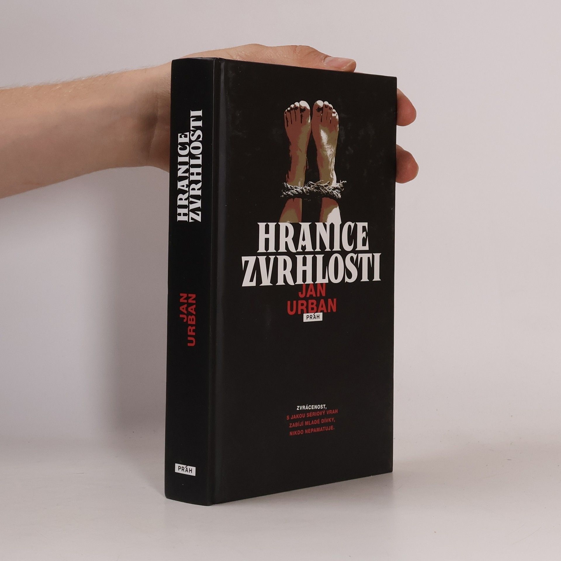 Jan Urban Hranice zvrhlosti