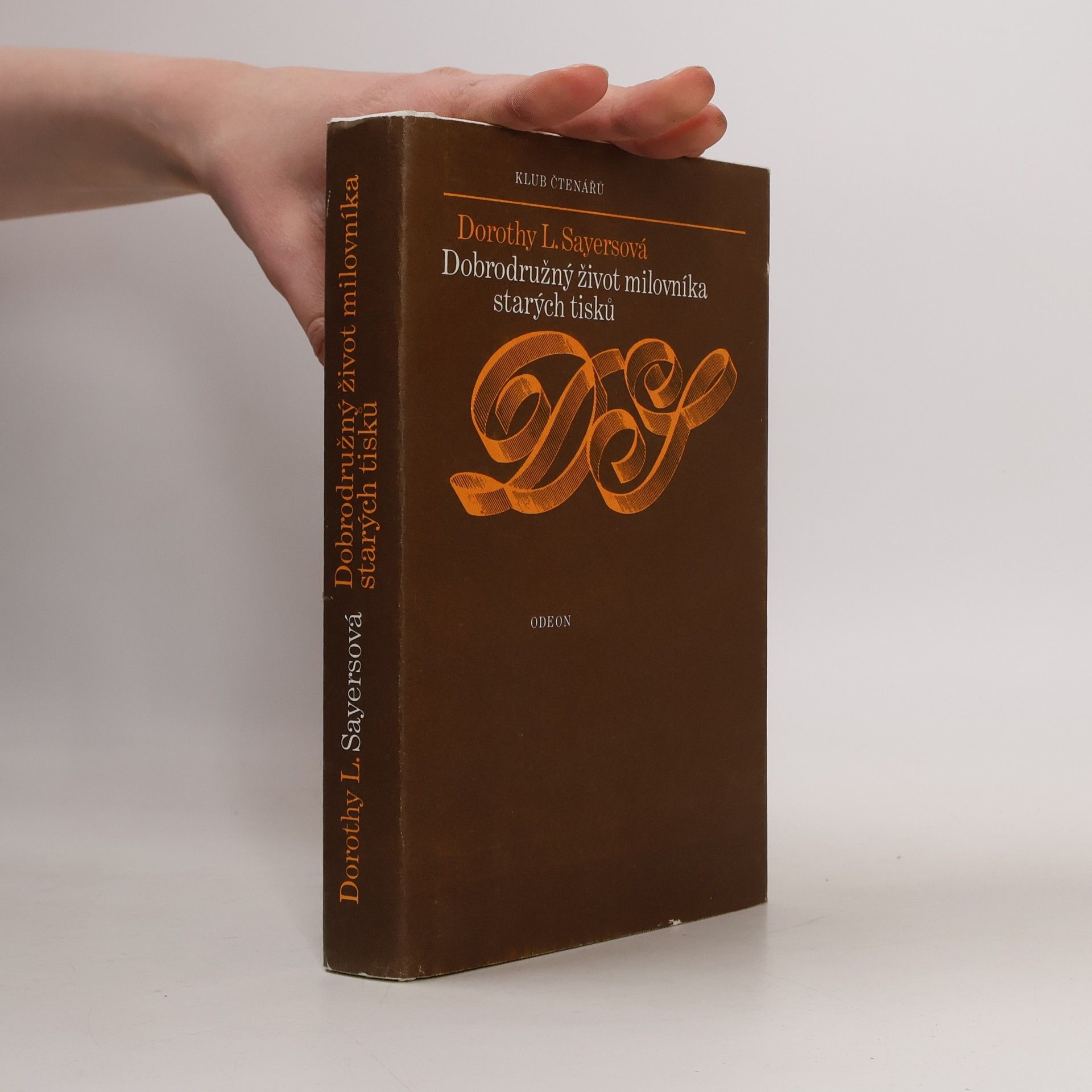 Dorothy L. Sayers Dobrodružný život milovníka starých tisků