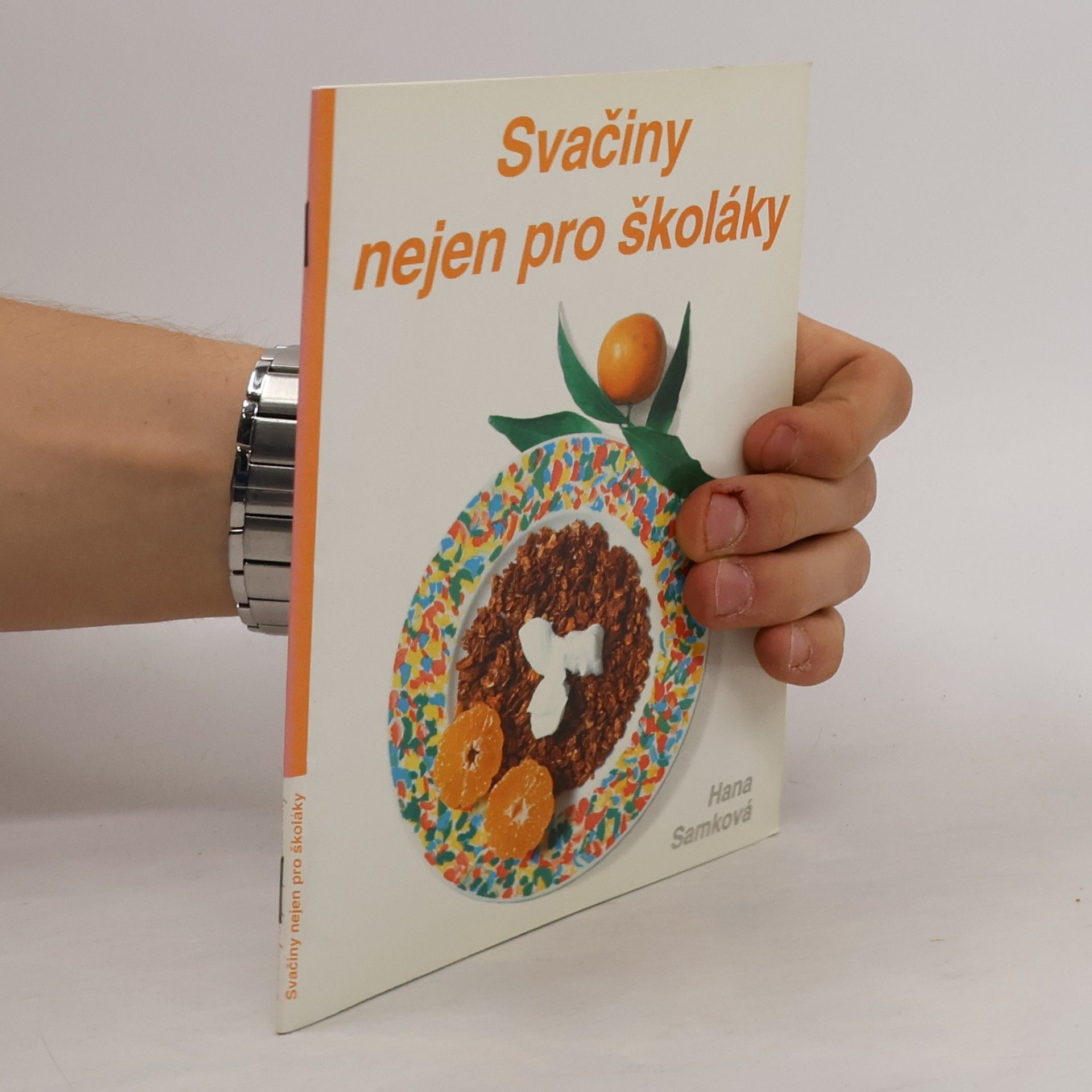 Hana Samková Svačiny nejen pro školáky