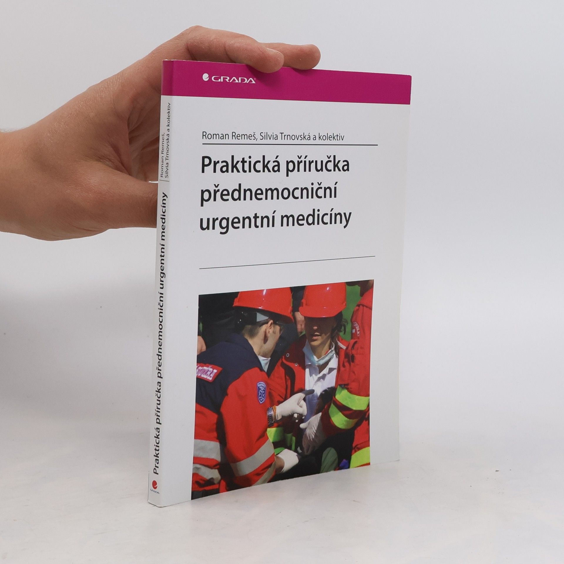 Silvia Trnovská Praktická příručka přednemocniční urgentní medicíny