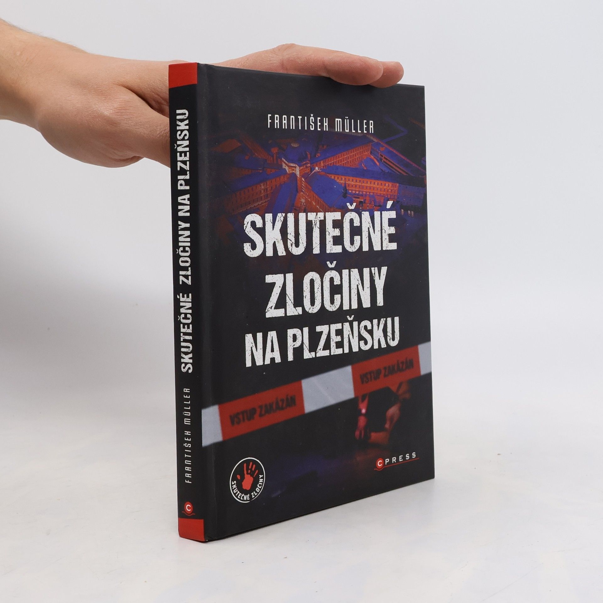 František Müller Skutečné zločiny na Plzeňsku