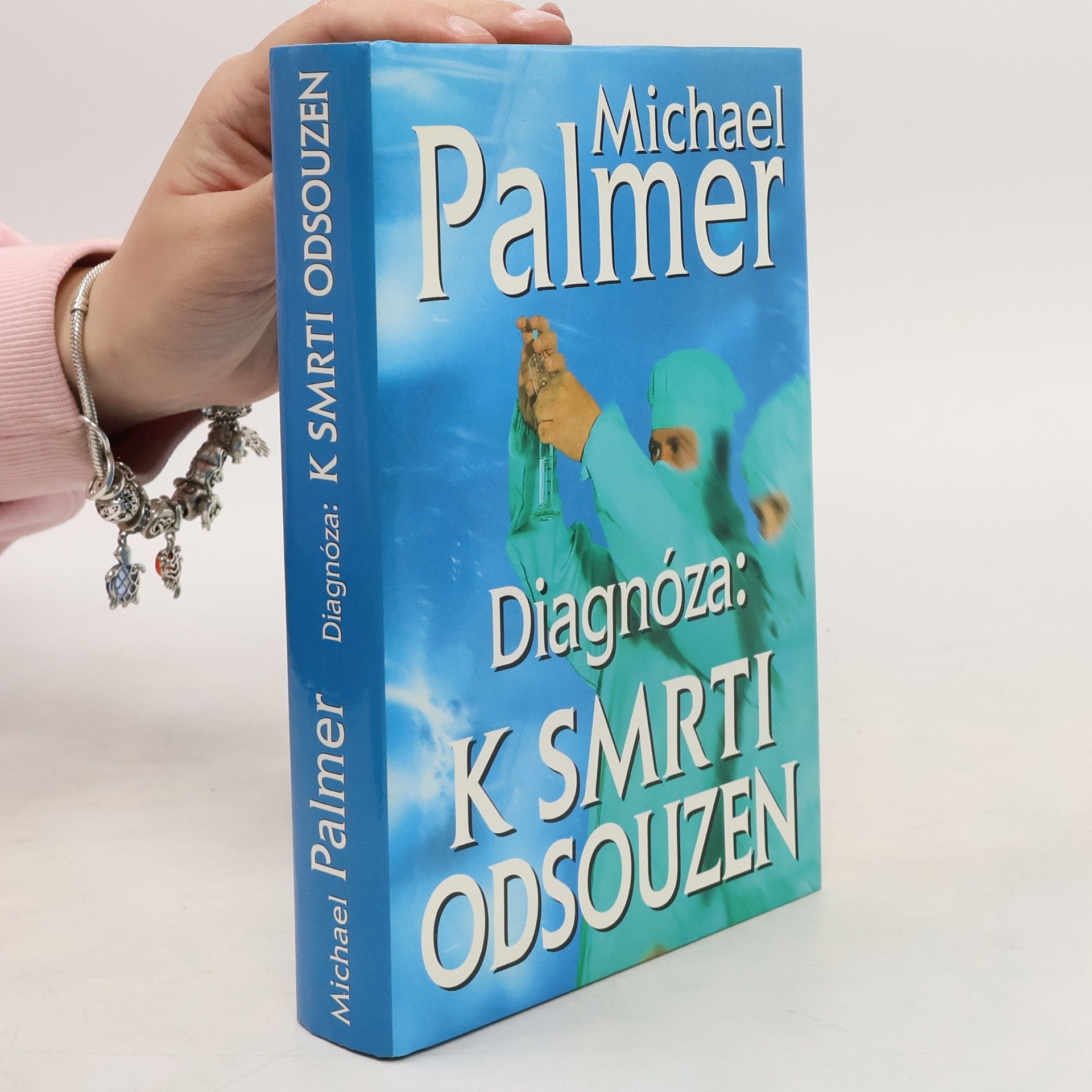Michael Palmer Diagnóza: k smrti odsouzen