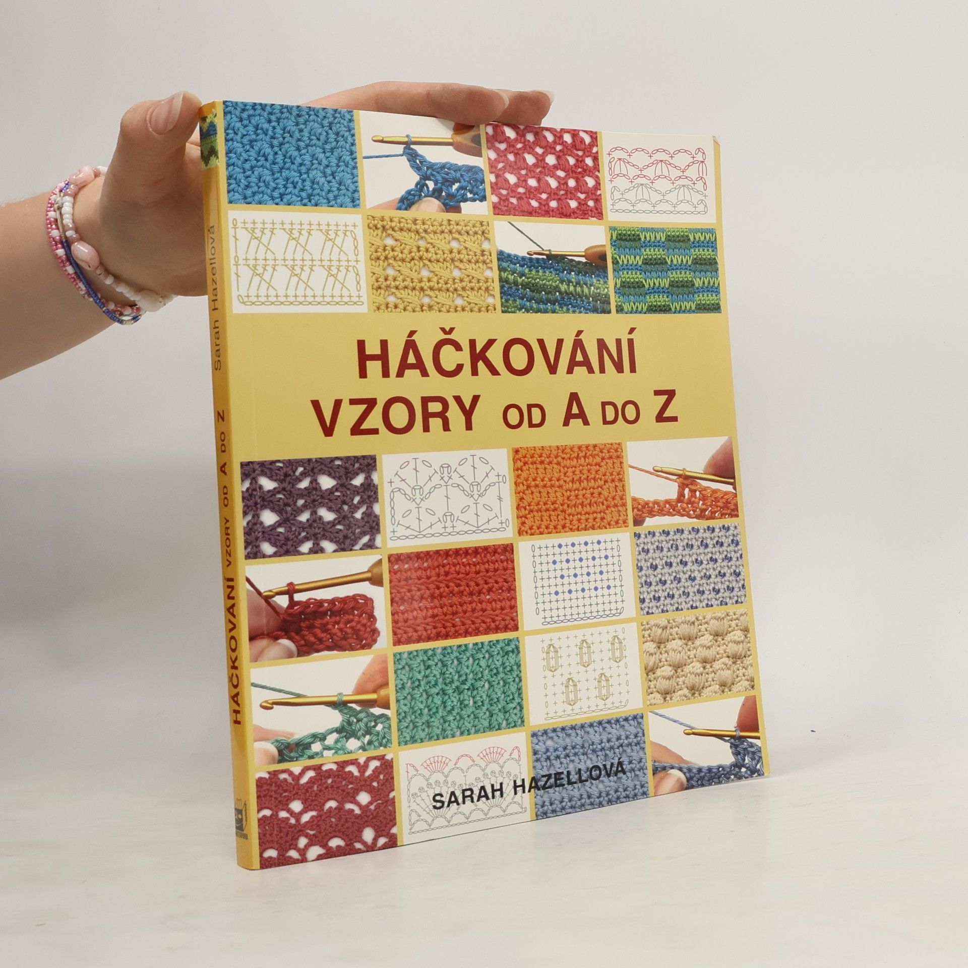 Sarah Hazell Háčkování. Vzory od A do Z