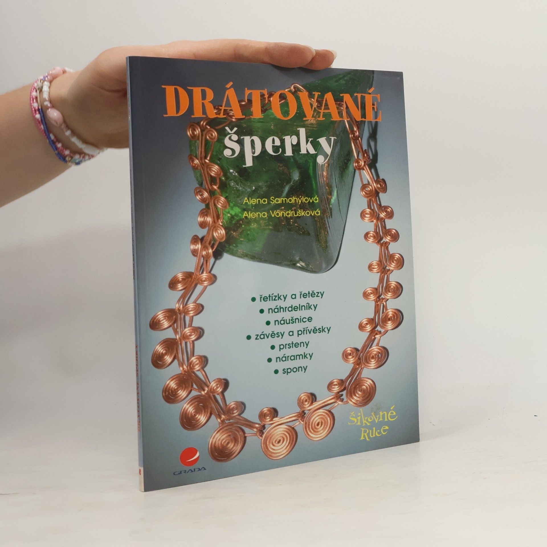Alena Samohýlová Drátované šperky