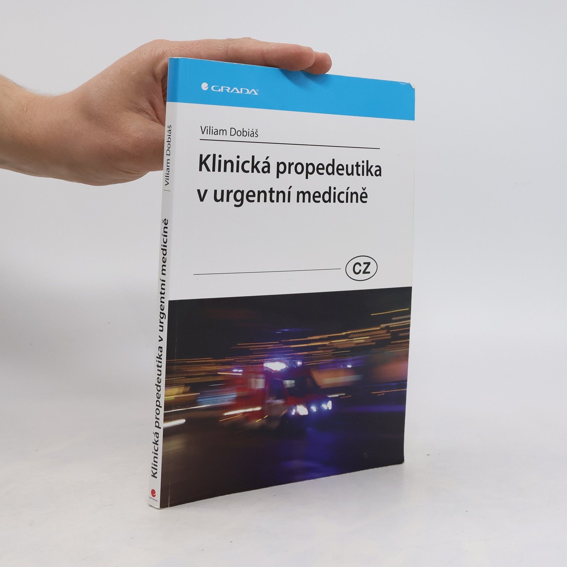 Viliam Dobiáš Klinická propedeutika v urgentní medicíně