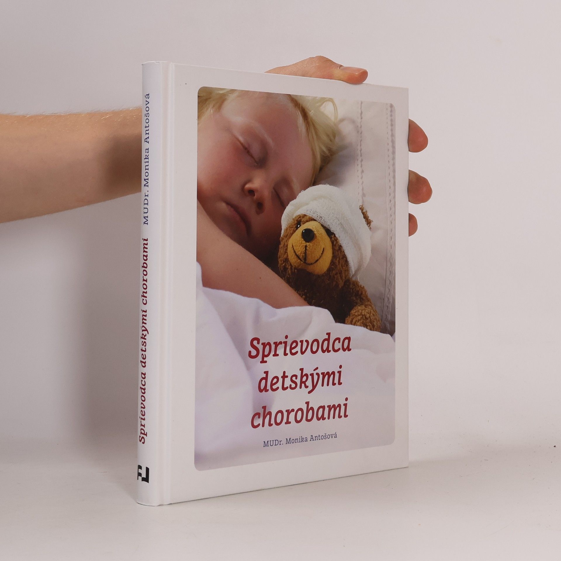 Monika Antošová Sprievodca detskými chorobami