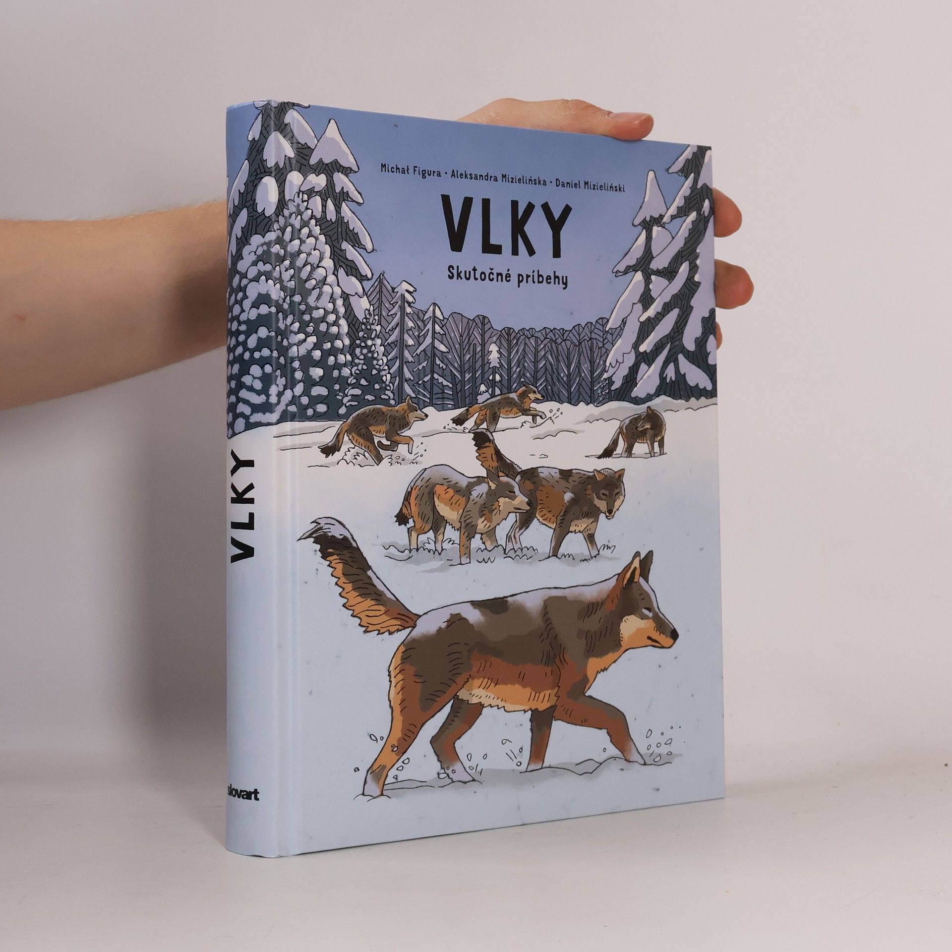 Alexandra Mizielińska Vlky. Skutočné príbehy