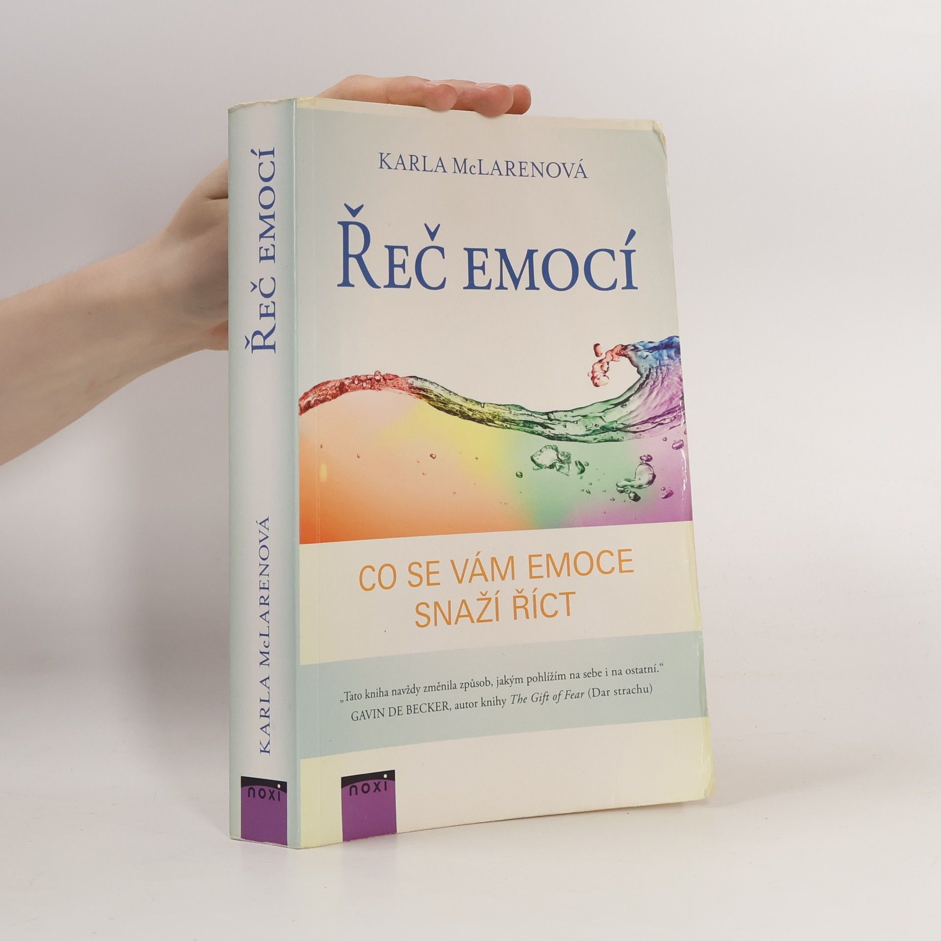 Karla McLaren Řeč emocí. Co se vám emoce snaží říct