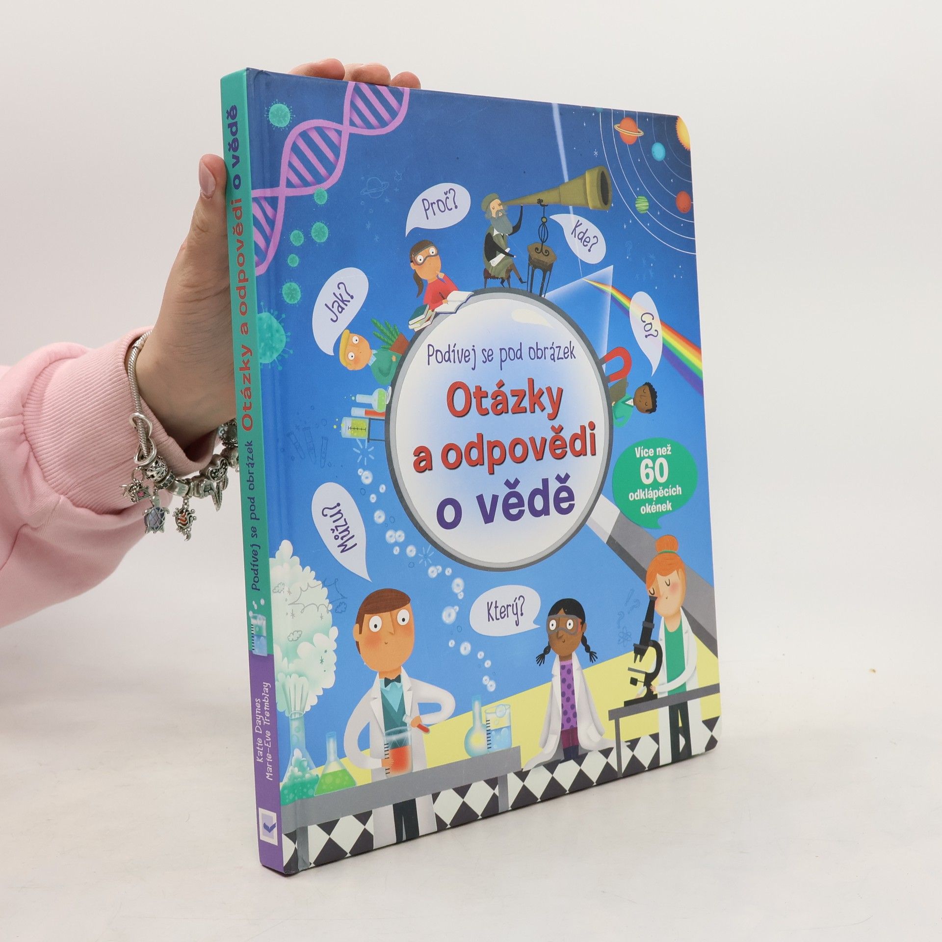 Katie Daynes Otázky a odpovědi o vědě – Podívej se pod obrázek