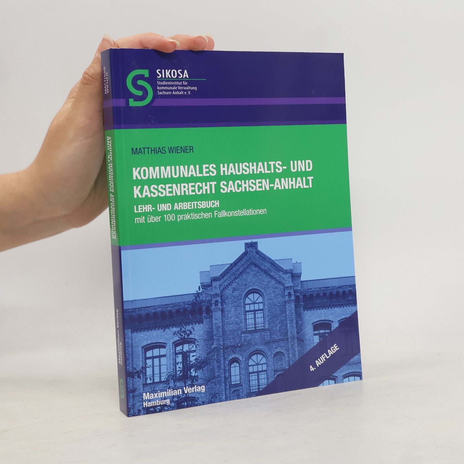 Matthias Wiener Kommunales Haushalts- und Kassenrecht Sachsen-Anhalt