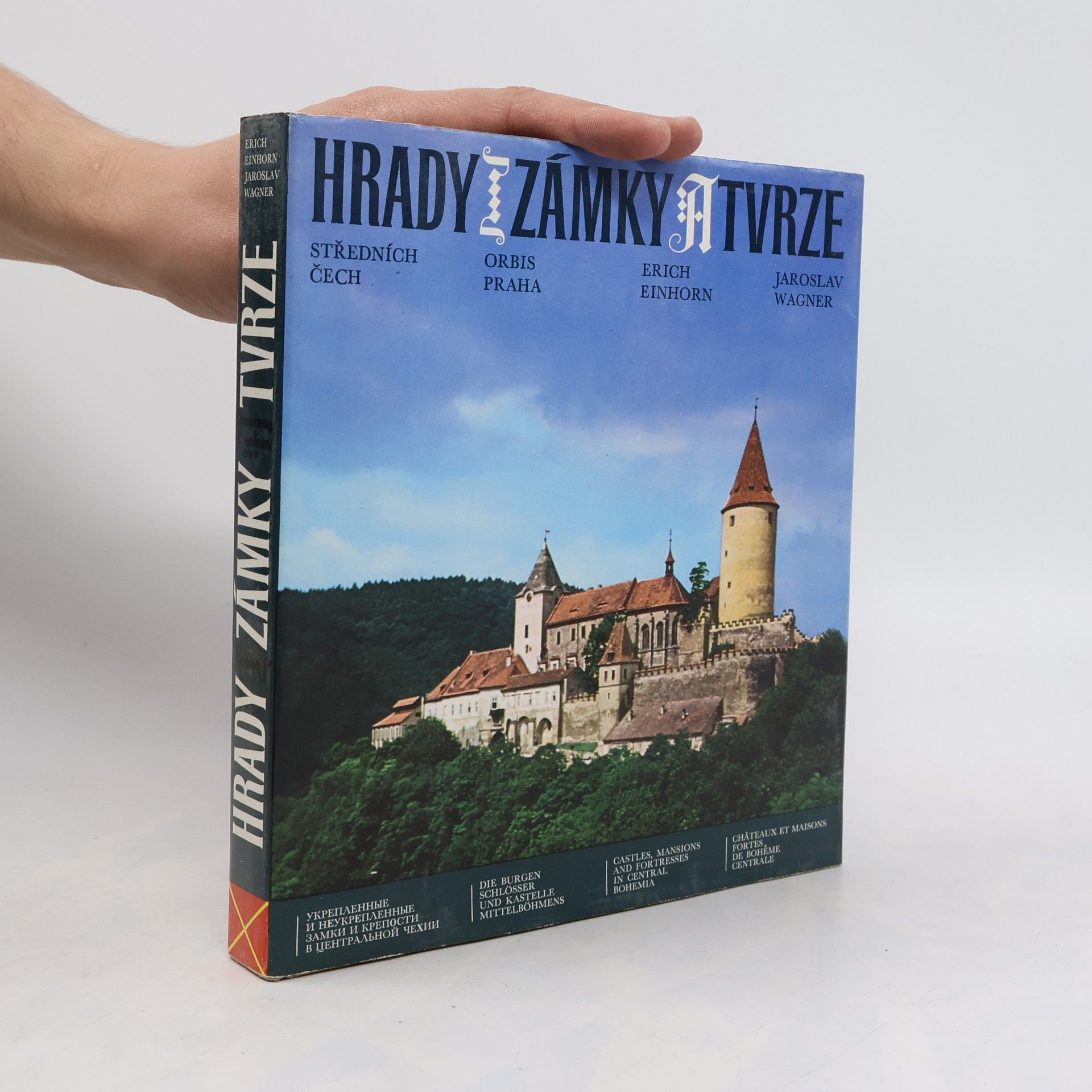 Jaroslav Wagner Hrady, zámky a tvrze středních Čech