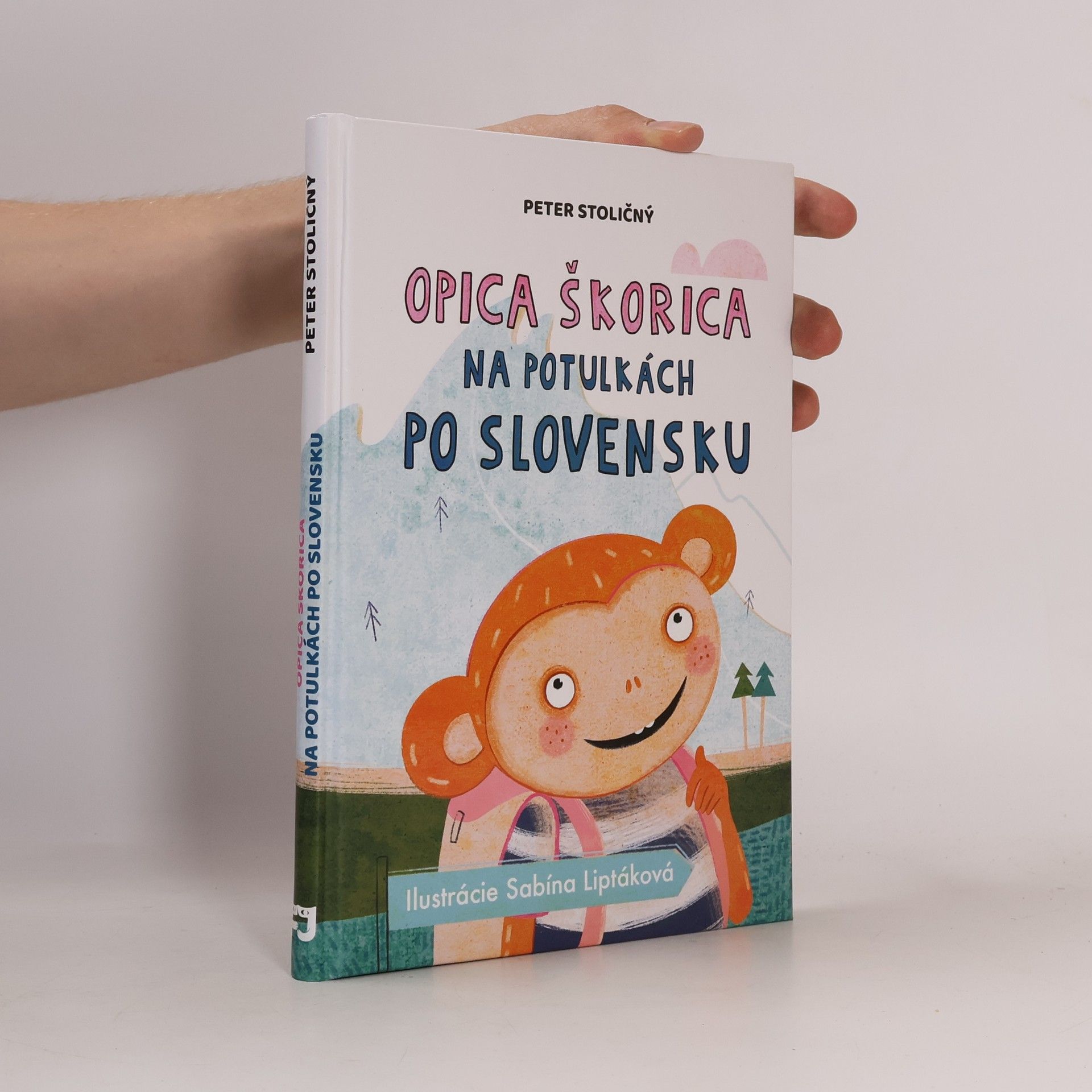 Sabína Liptáková Opica Škorica na potulkách po Slovensku