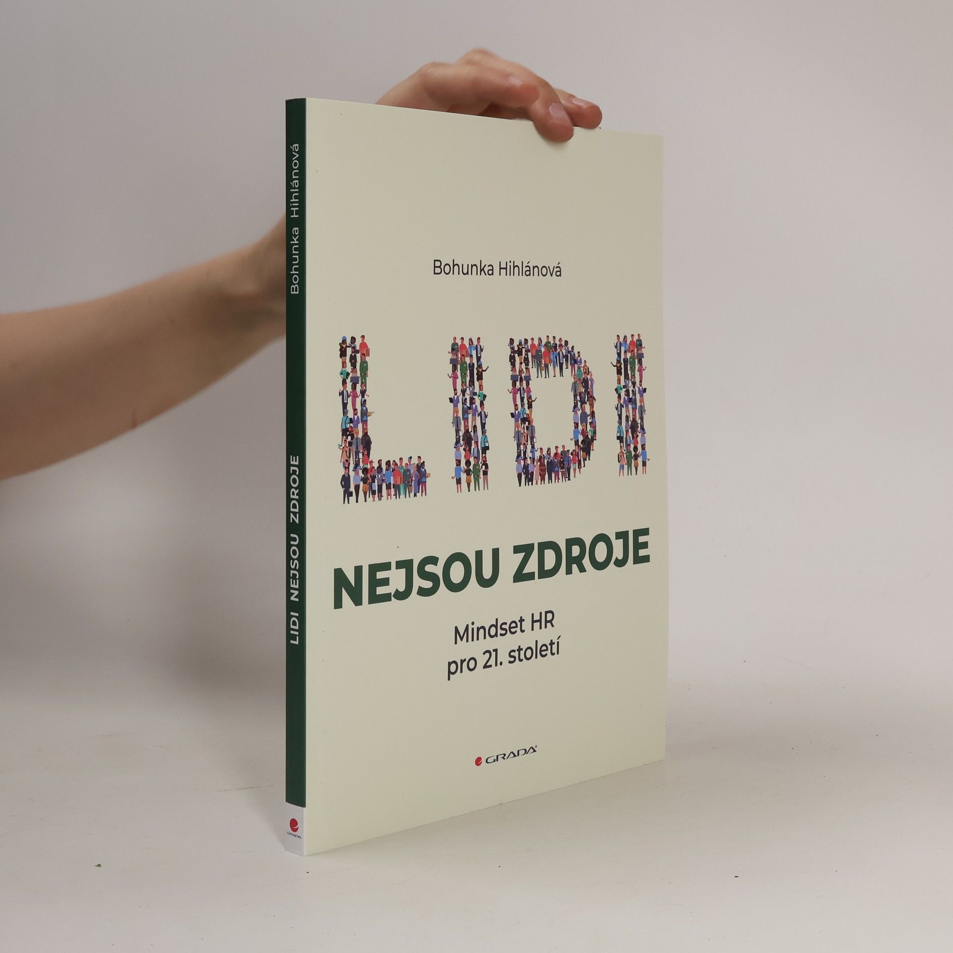 Bohunka Hihlánová Lidi nejsou zdroje