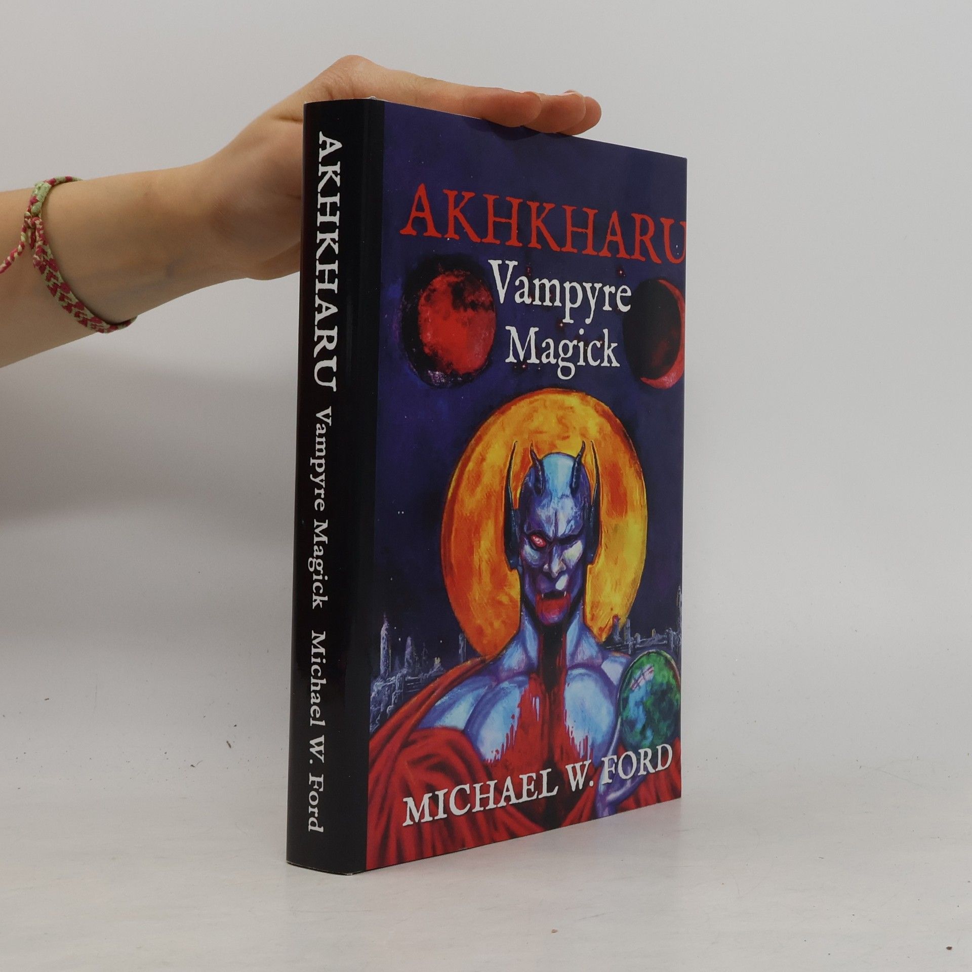 Michael W. Ford Akhkharu - Vampyre Magick