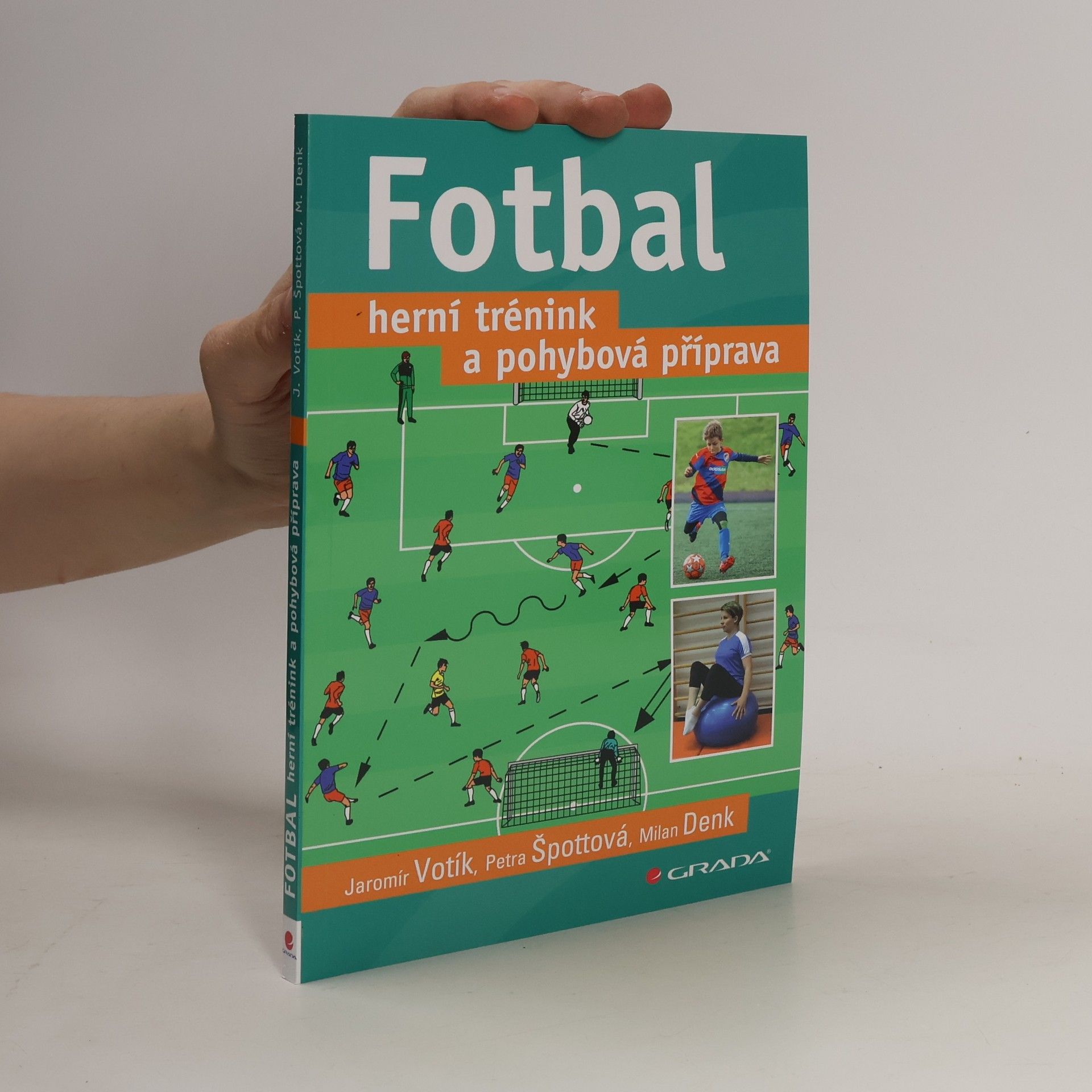 Jaromír Votík Fotbal – herní trénink a pohybová příprava