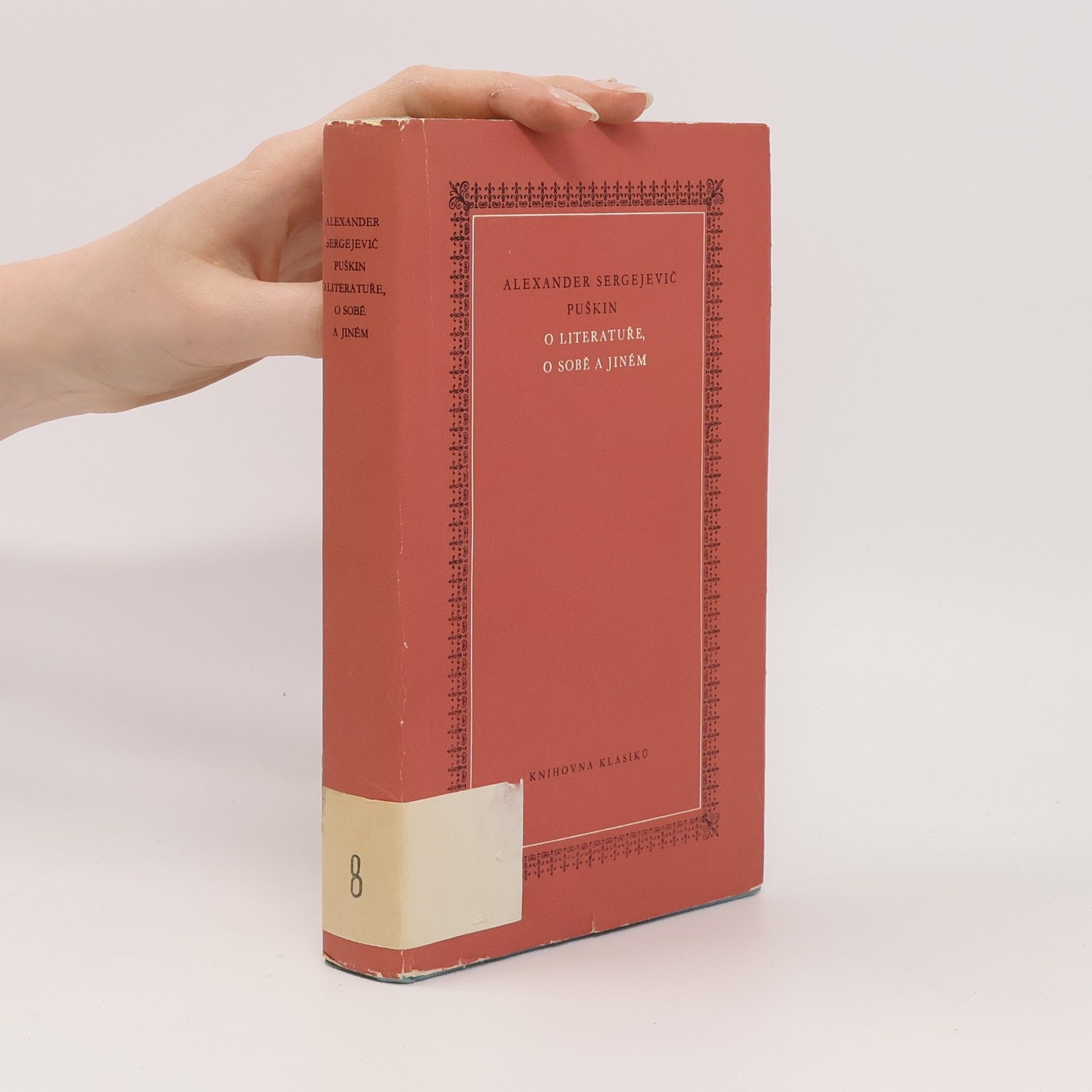 Alexandr Sergejevič Puškin O literatuře. O sobě a jiném