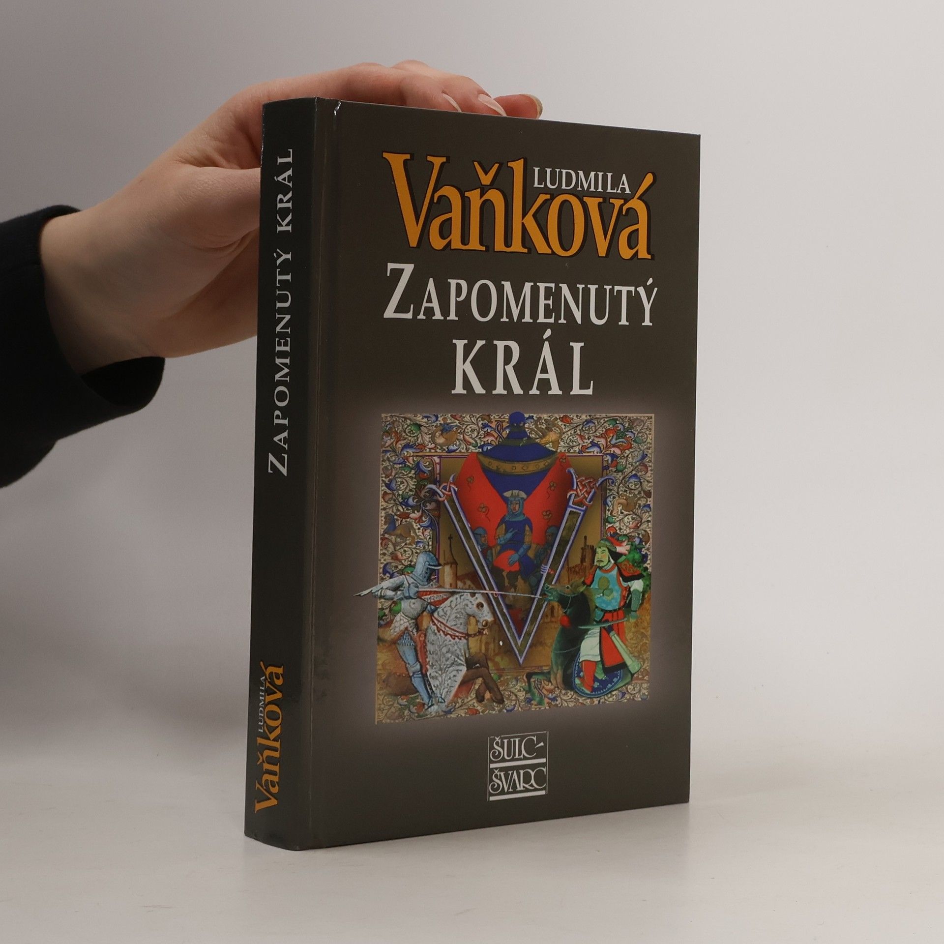 Ludmila Vaňková Zapomenutý král