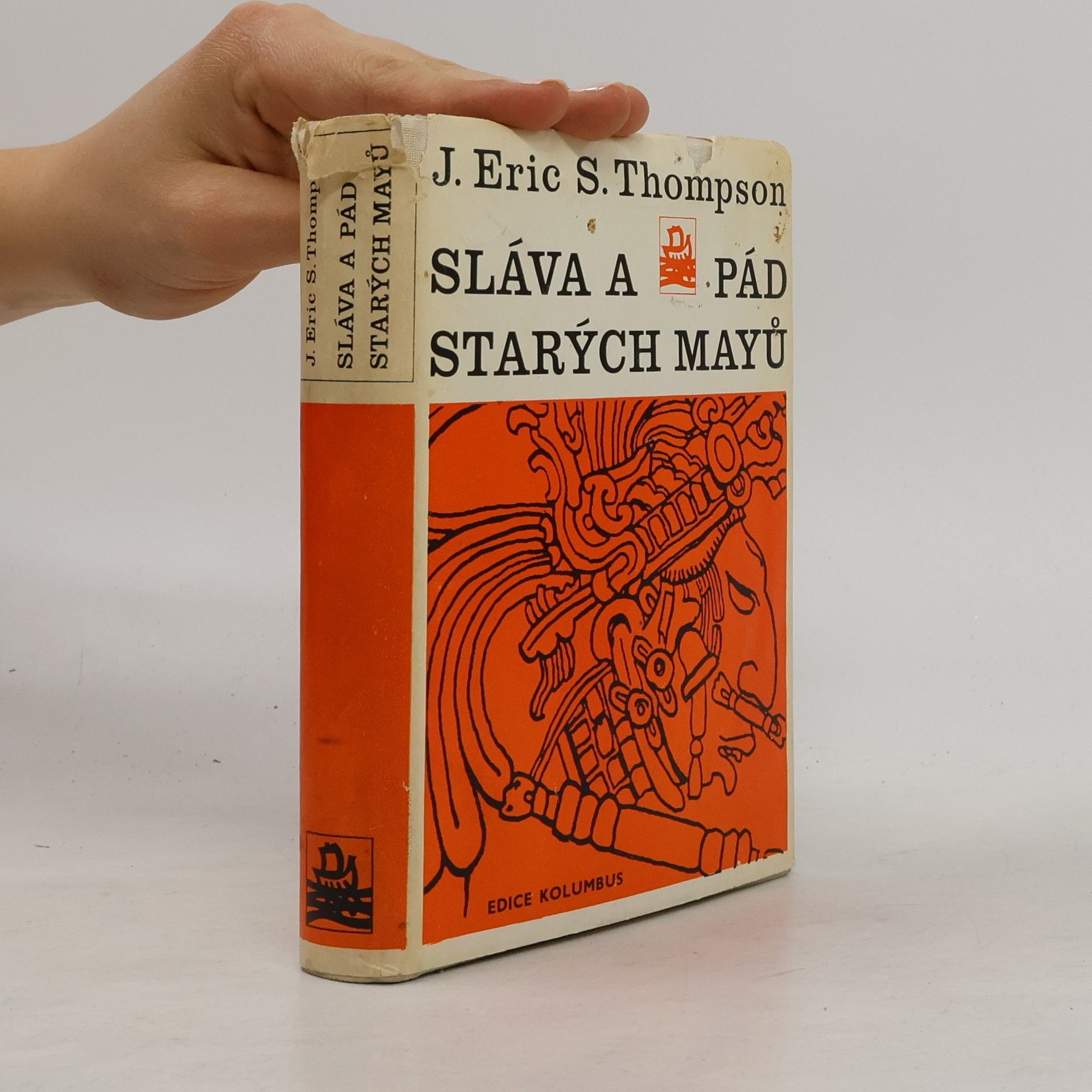John Eric Sláva a pád starých Mayů