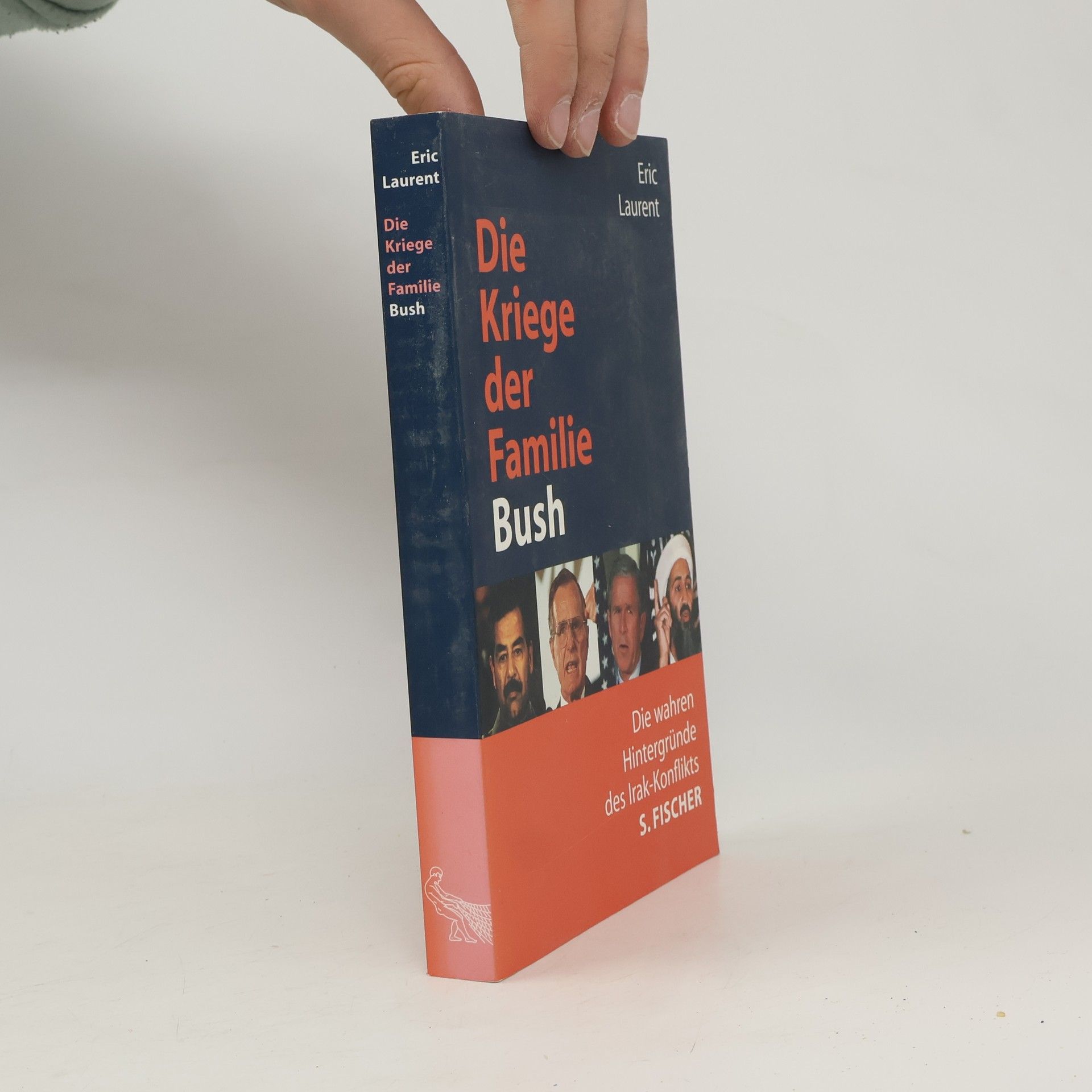 Éric Laurent Die Kriege der Familie Bush