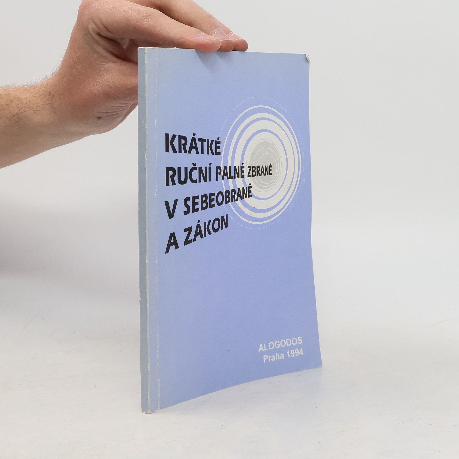 Kolektív autorov Krátké ruční palné zbraně v sebeobraně a zákon
