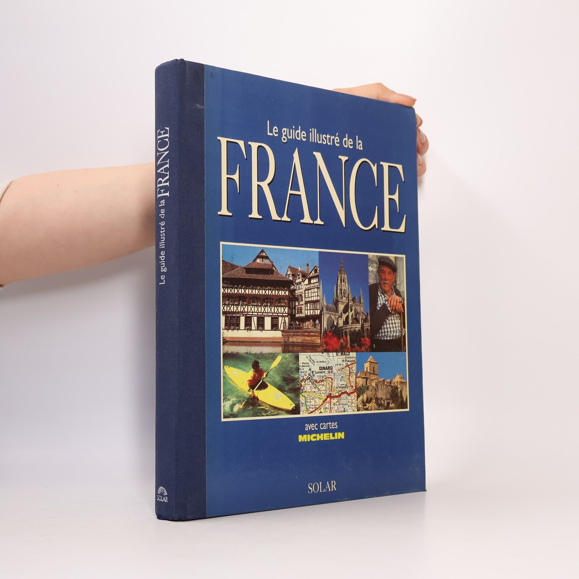 Collectif d'auteurs Le guide illustré de la France