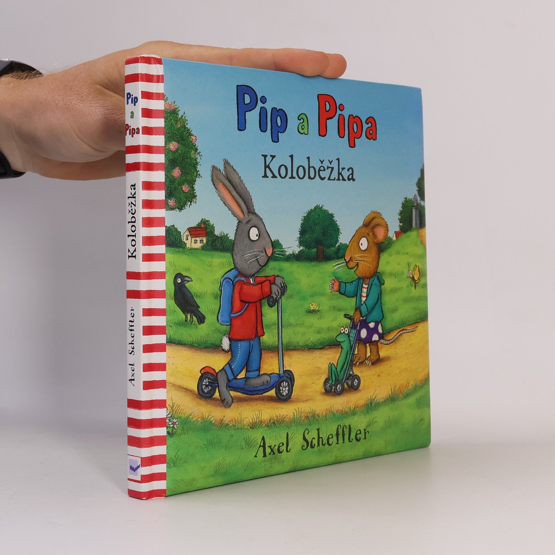 Axel Scheffler Pip a Pipa - Koloběžka
