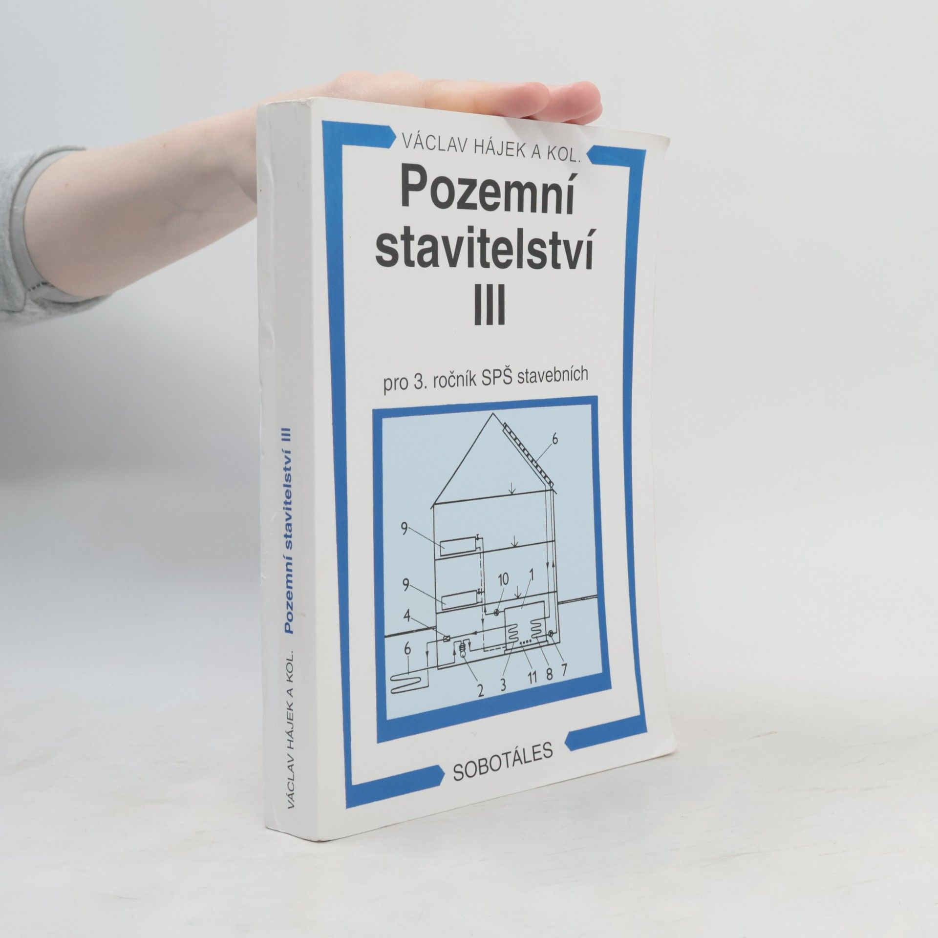Václav Hájek Pozemní stavitelství III pro 3. ročník SPŠ stavebních
