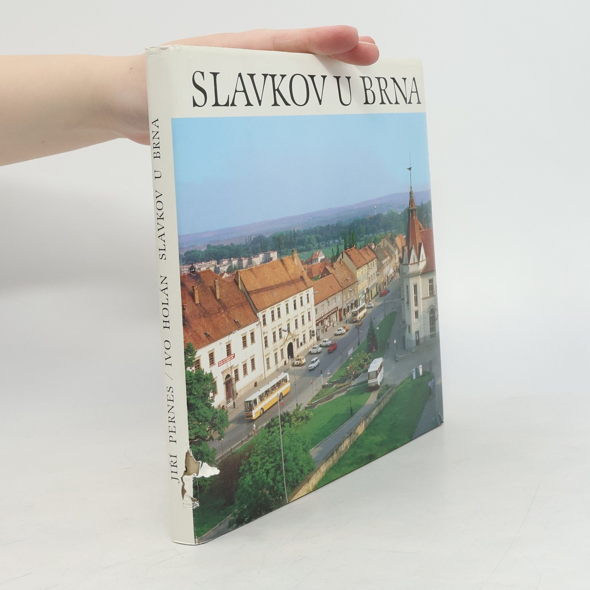 Ivo Holán Slavkov u Brna. Město a okolí